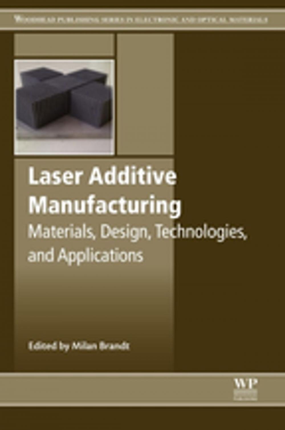 Big bigCover of Laser Additive Manufacturing