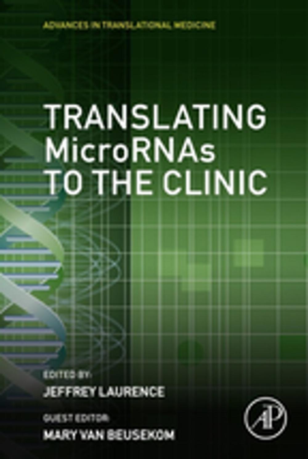 Big bigCover of Translating MicroRNAs to the Clinic