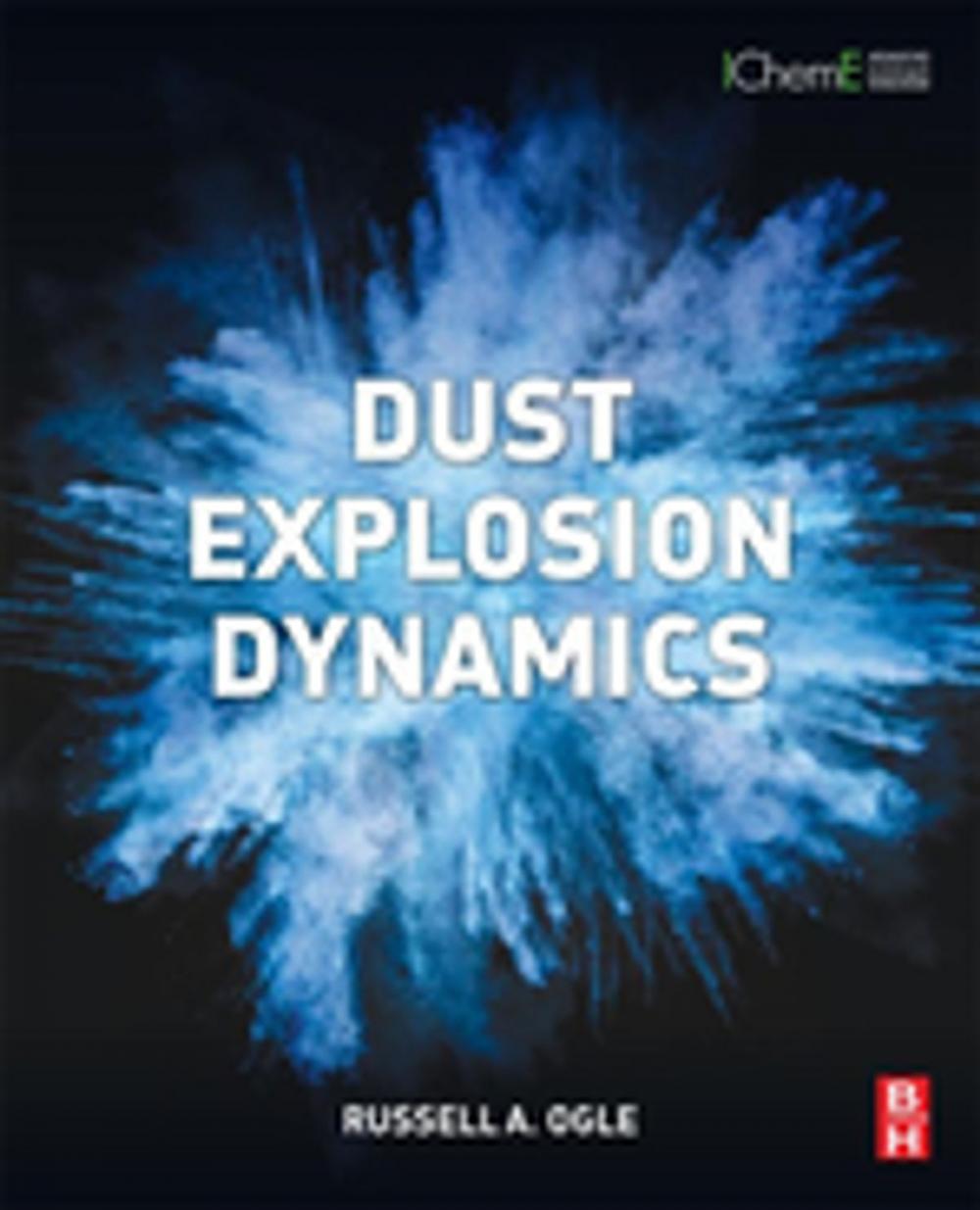 Big bigCover of Dust Explosion Dynamics