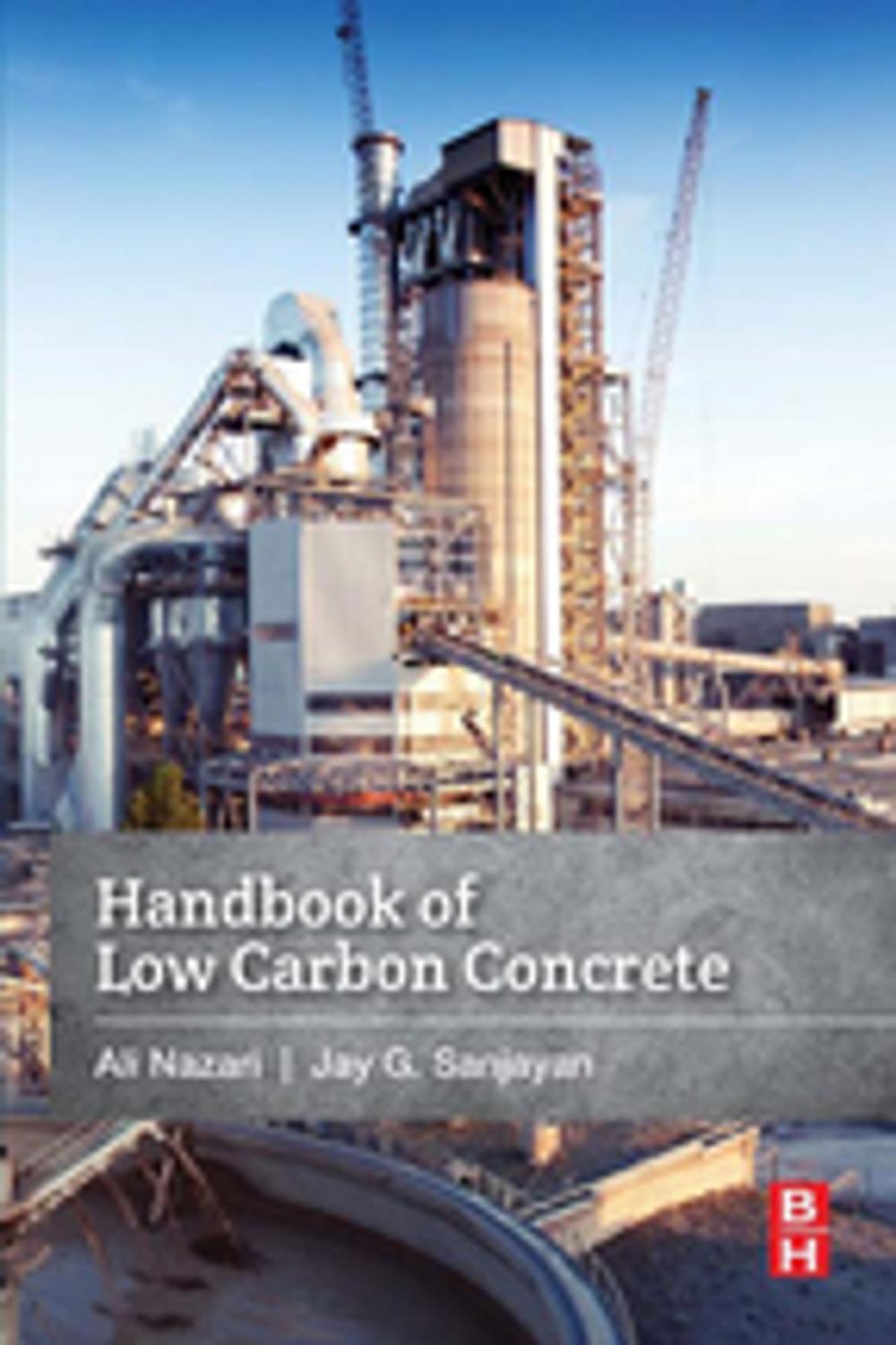 Big bigCover of Handbook of Low Carbon Concrete