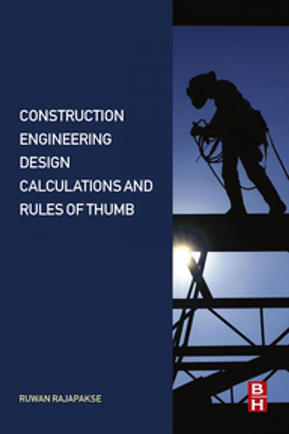 Big bigCover of Construction Engineering Design Calculations and Rules of Thumb