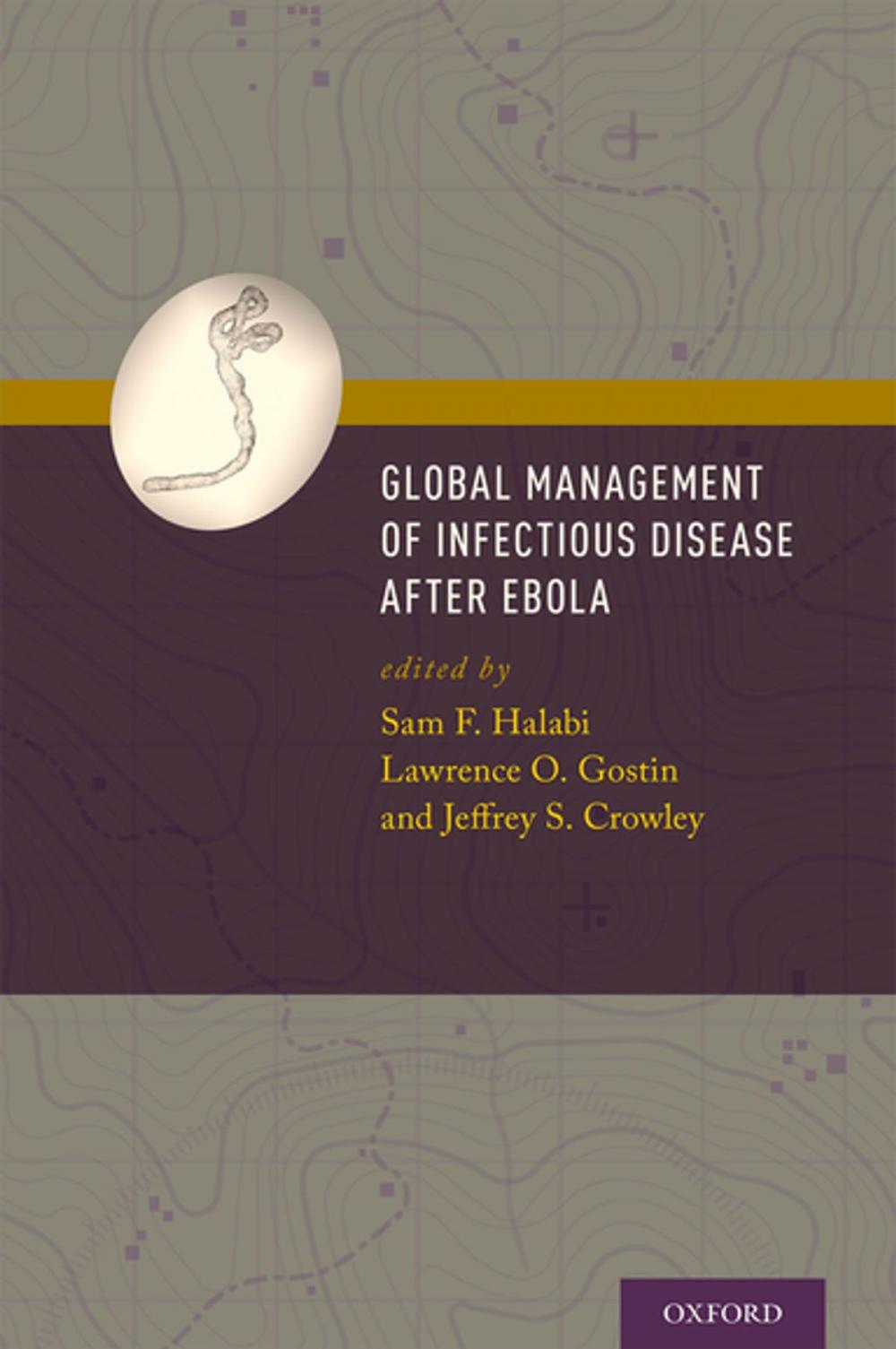 Big bigCover of Global Management of Infectious Disease After Ebola