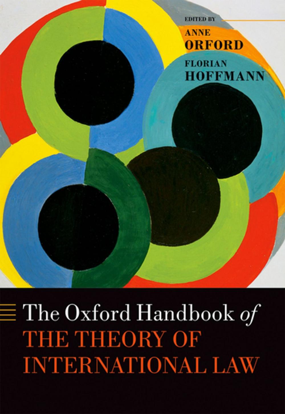 Big bigCover of The Oxford Handbook of the Theory of International Law