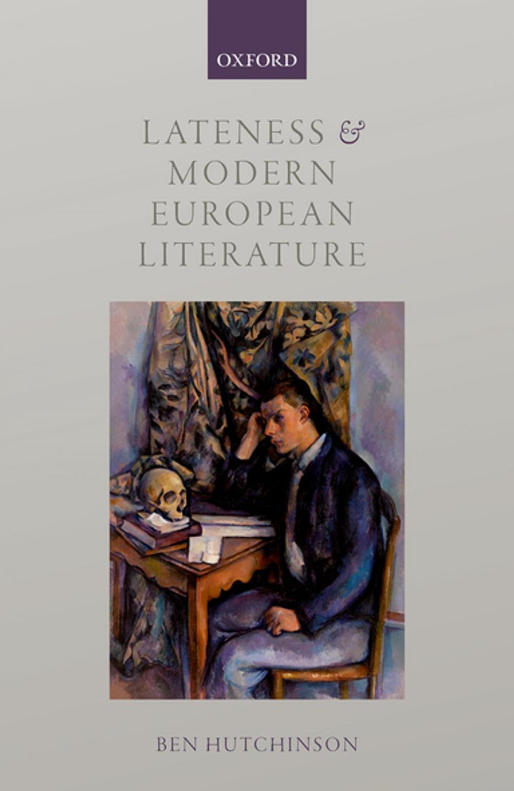 Big bigCover of Lateness and Modern European Literature