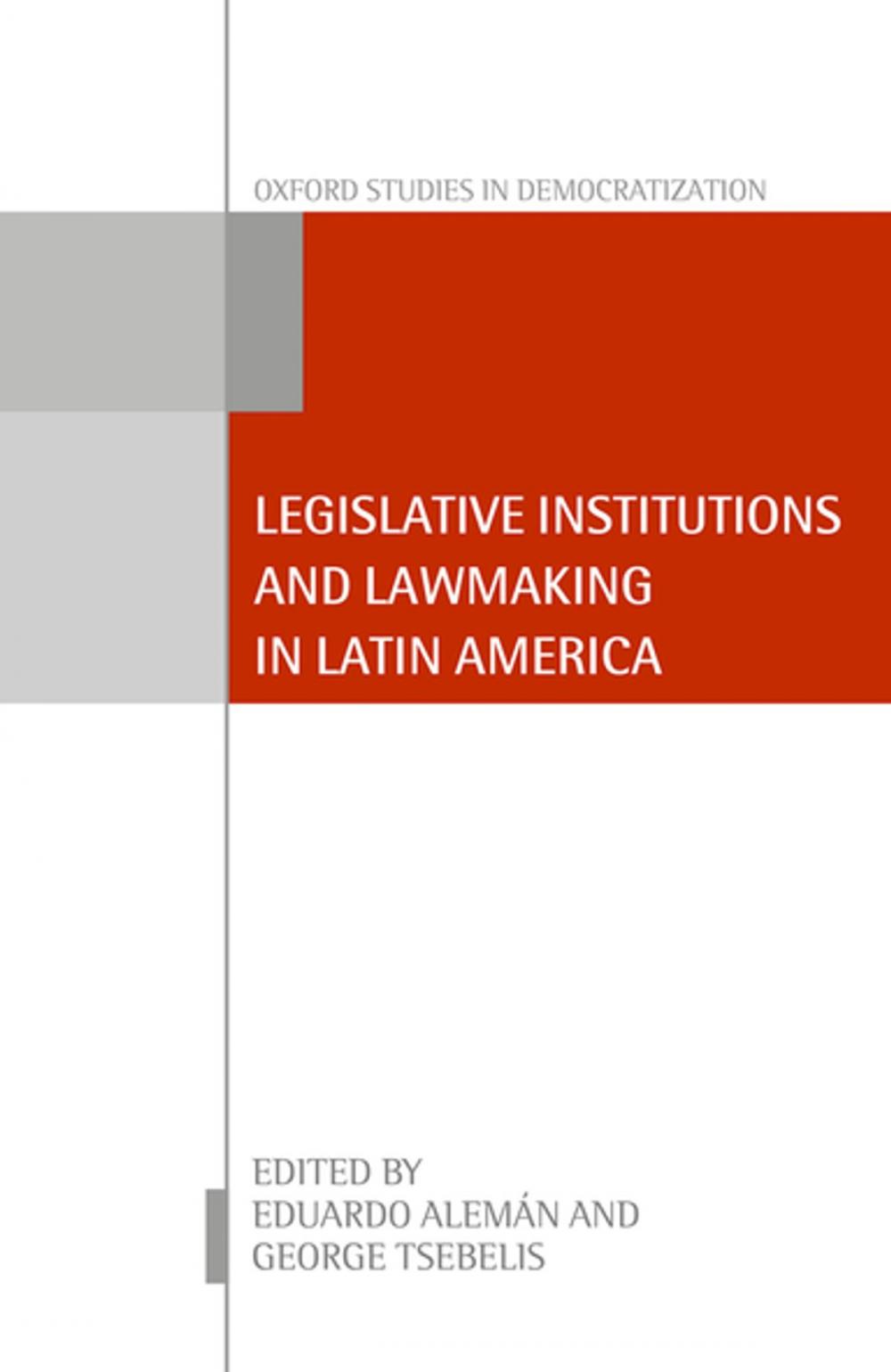 Big bigCover of Legislative Institutions and Lawmaking in Latin America