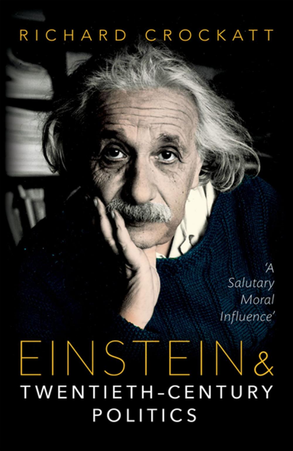 Big bigCover of Einstein and Twentieth-Century Politics