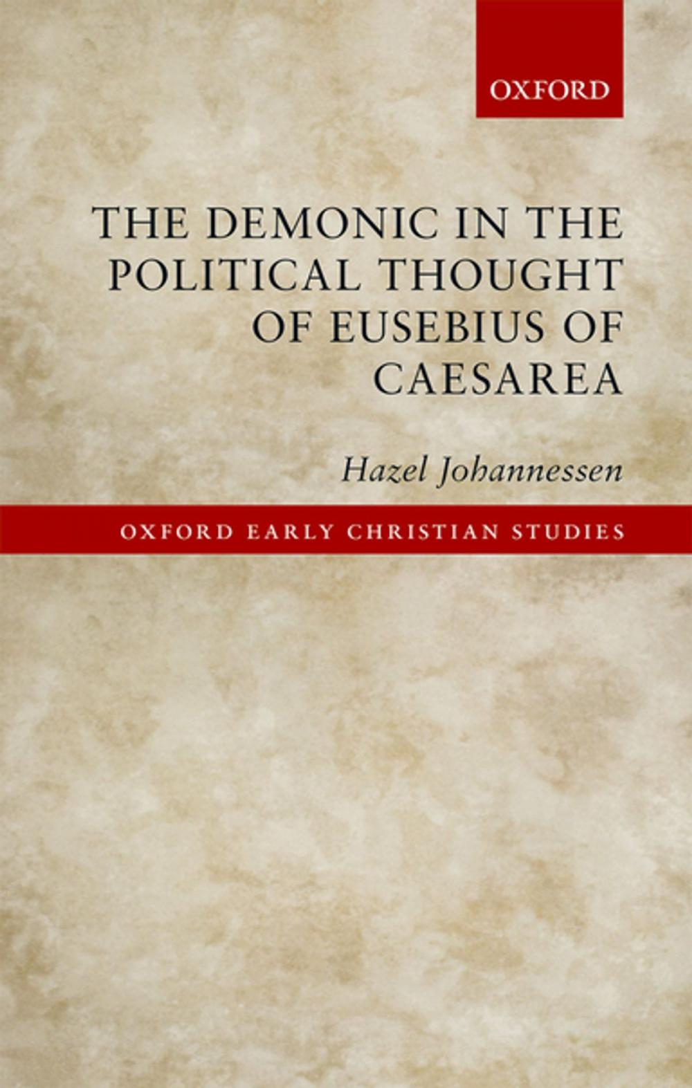 Big bigCover of The Demonic in the Political Thought of Eusebius of Caesarea