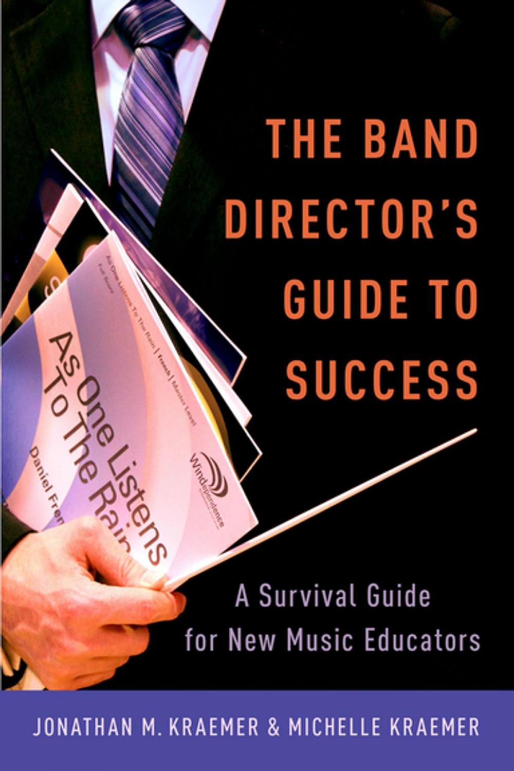 Big bigCover of The Band Director's Guide to Success