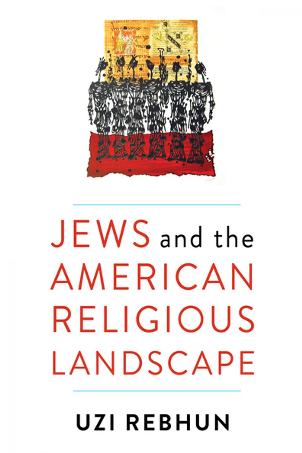 Big bigCover of Jews and the American Religious Landscape