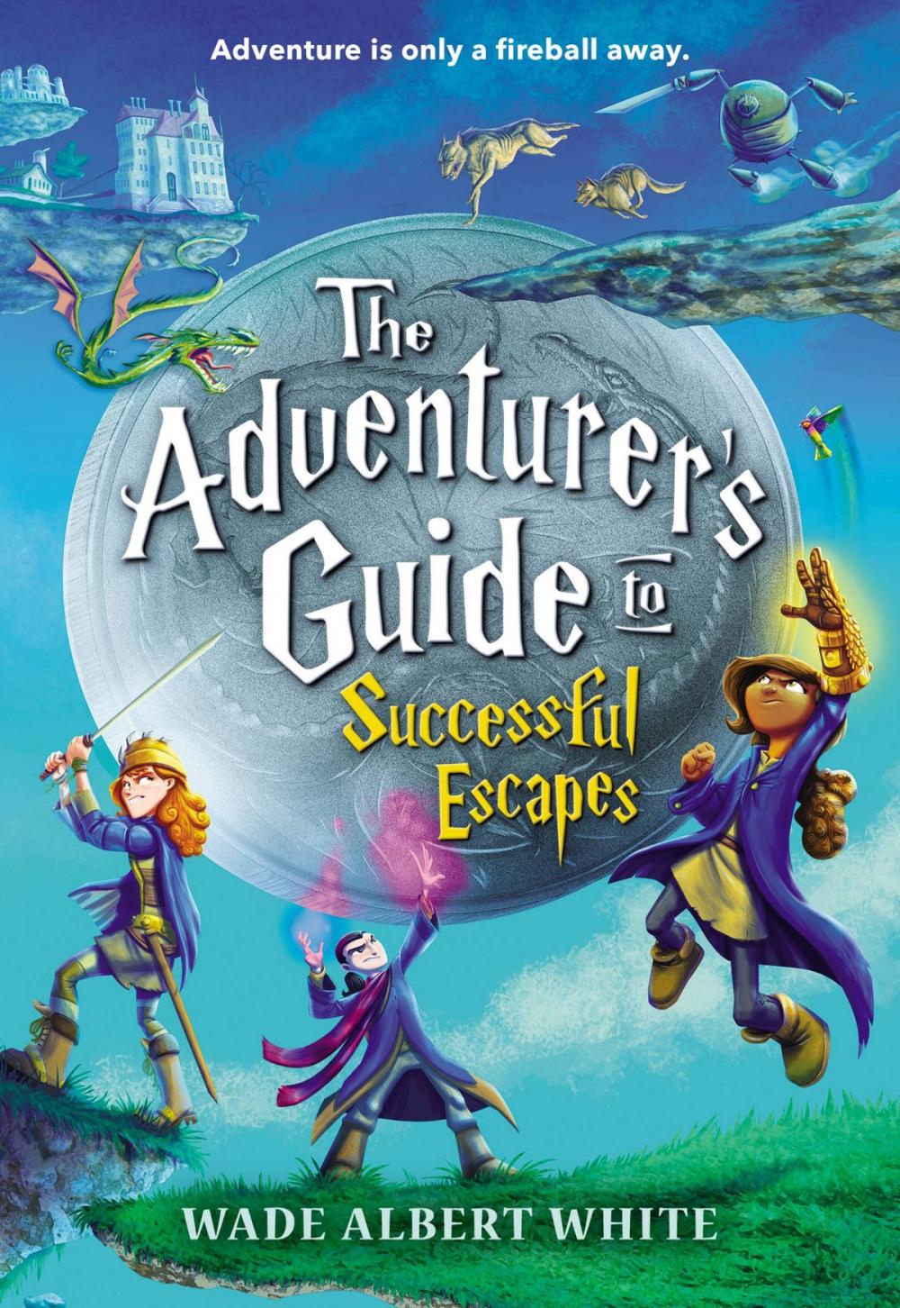 Big bigCover of The Adventurer's Guide to Successful Escapes