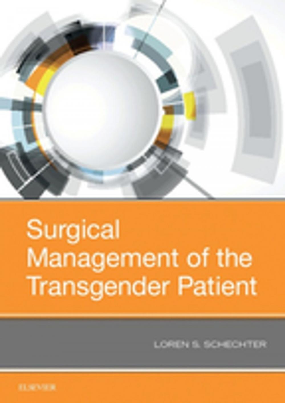 Big bigCover of Surgical Management of the Transgender Patient