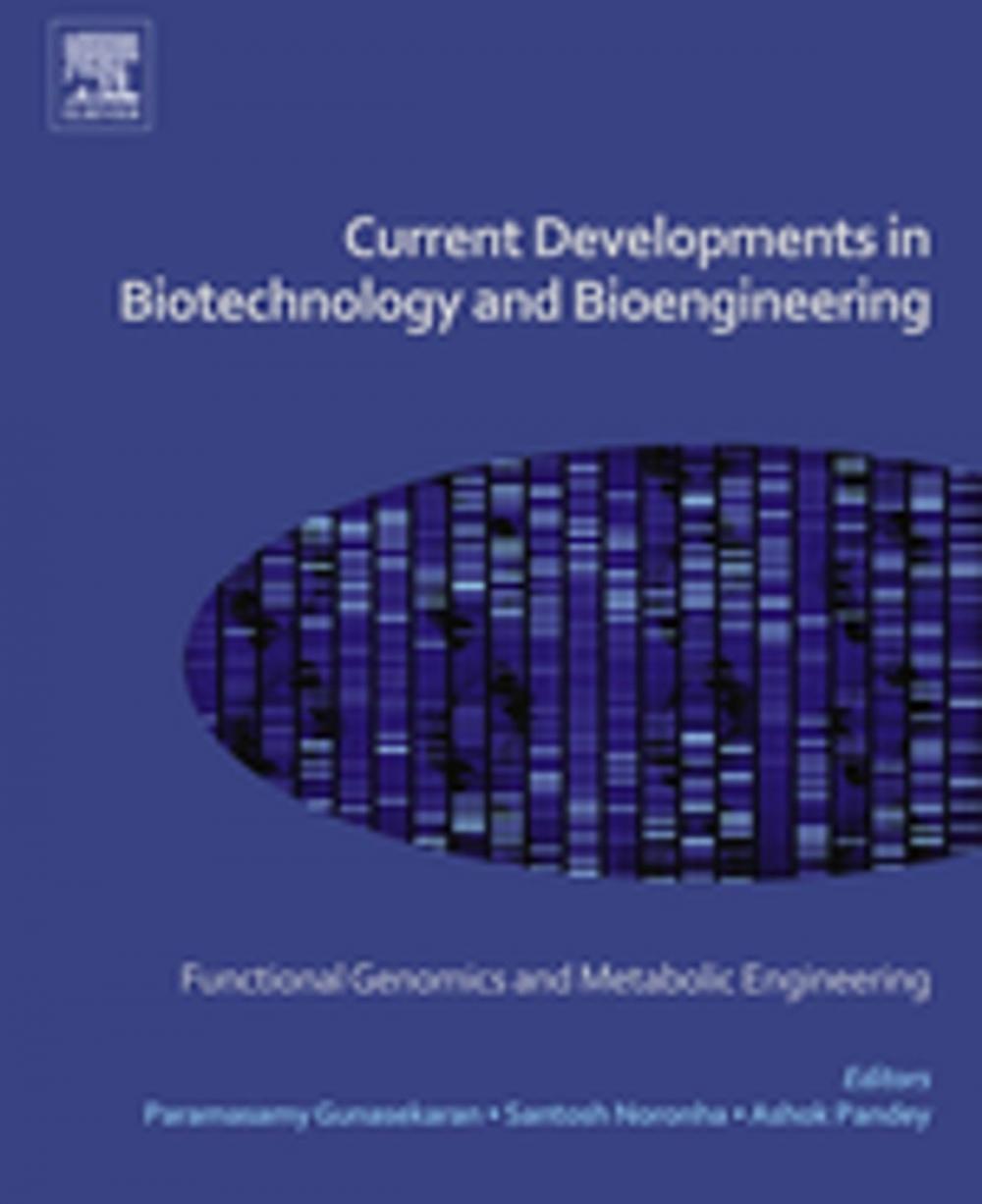 Big bigCover of Current Developments in Biotechnology and Bioengineering