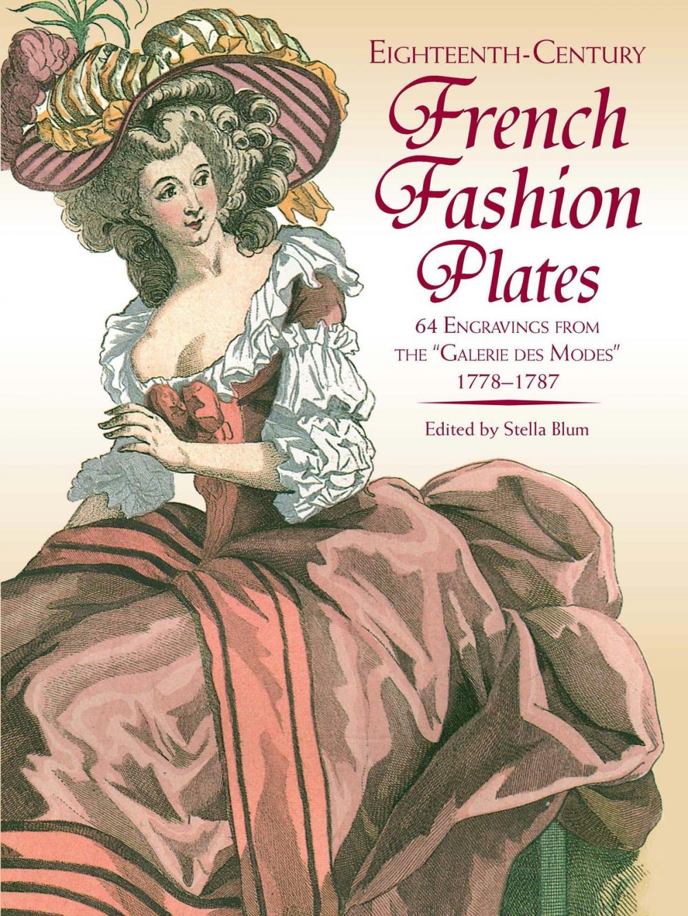 Big bigCover of Eighteenth-Century French Fashion Plates in Full Color