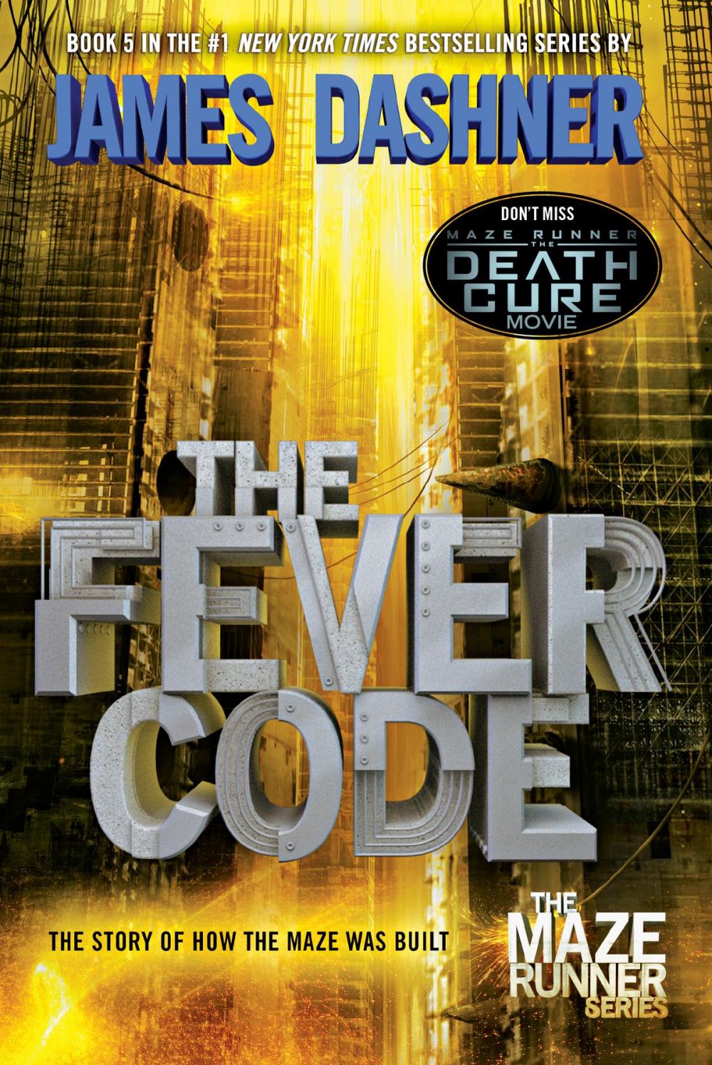 Big bigCover of The Fever Code (Maze Runner, Book Five; Prequel)