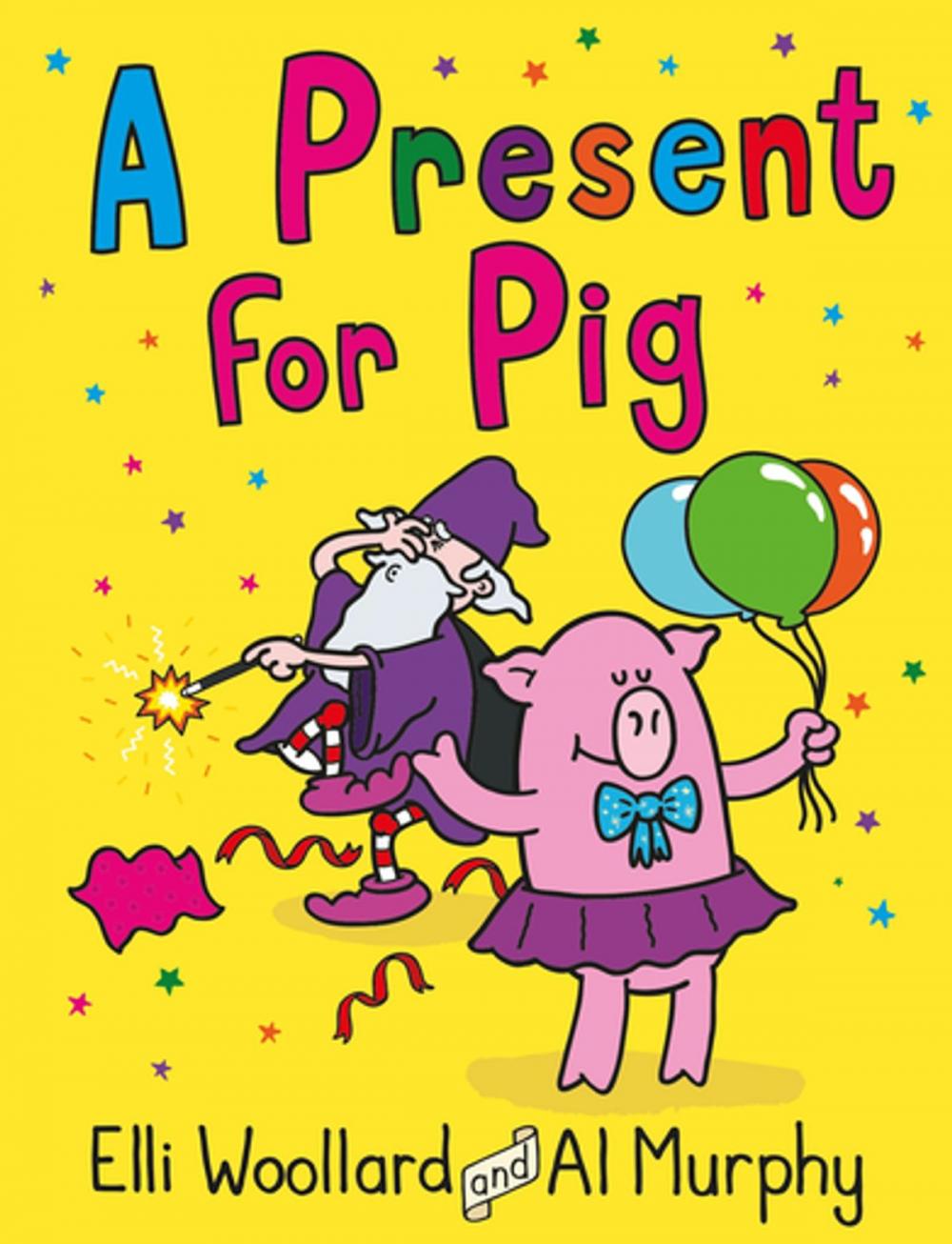 Big bigCover of Woozy the Wizard: A Present for Pig