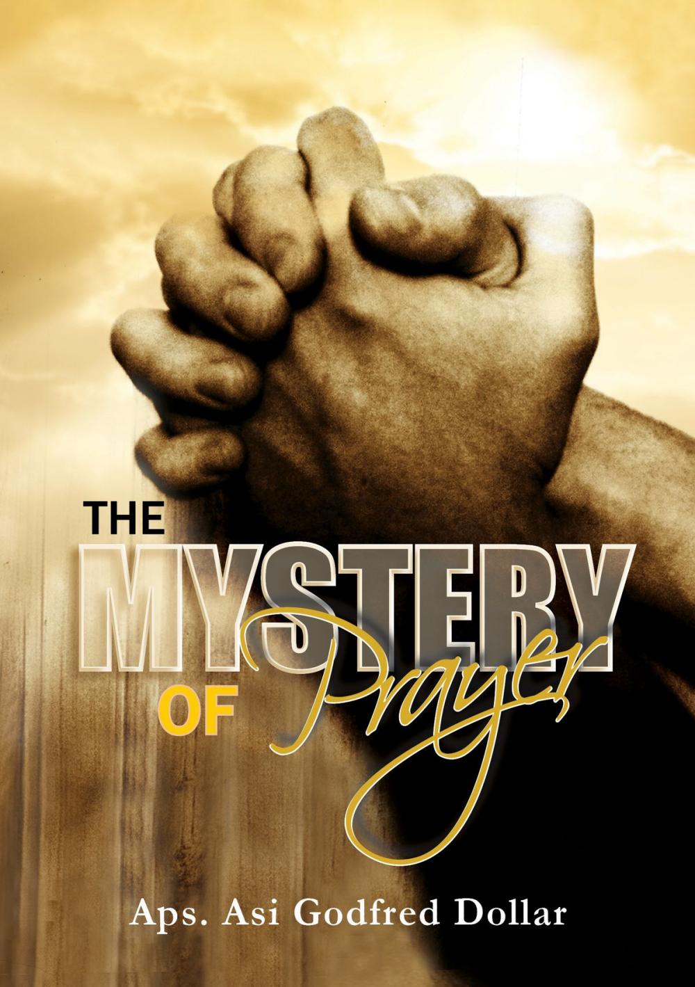 Big bigCover of The Mystery Of Prayer