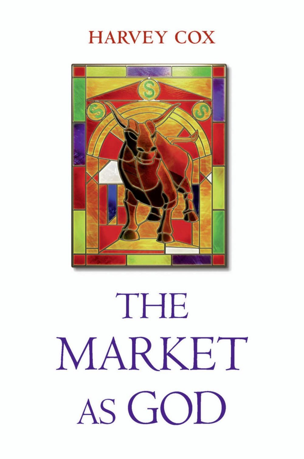 Big bigCover of The Market as God