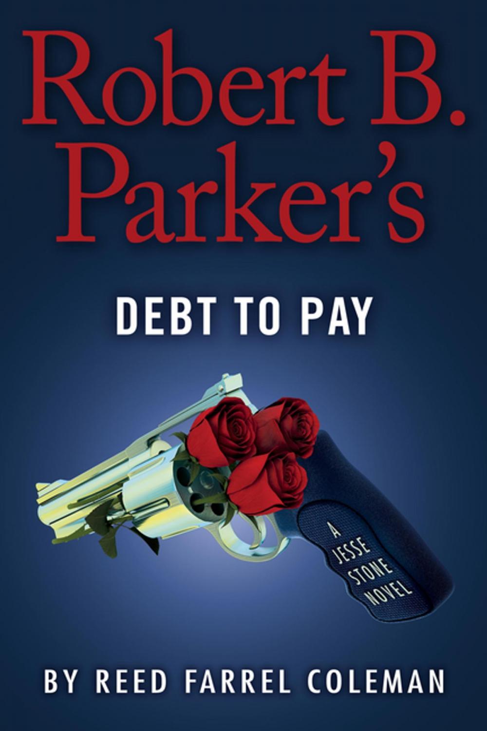 Big bigCover of Robert B. Parker's Debt to Pay