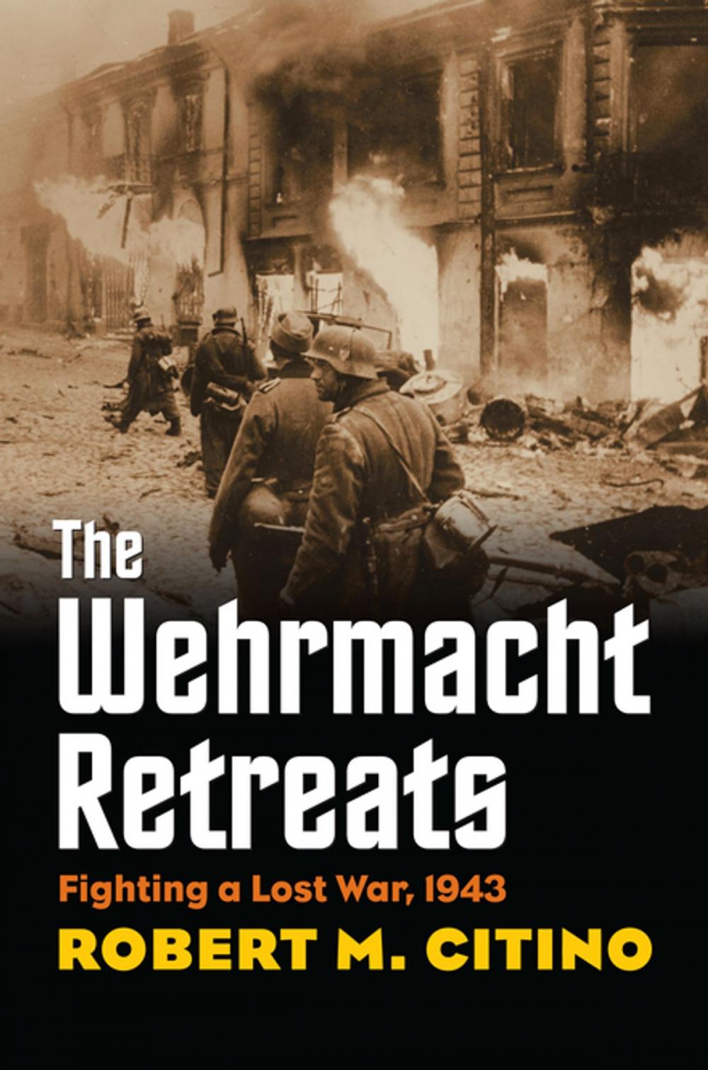 Big bigCover of The Wehrmacht Retreats