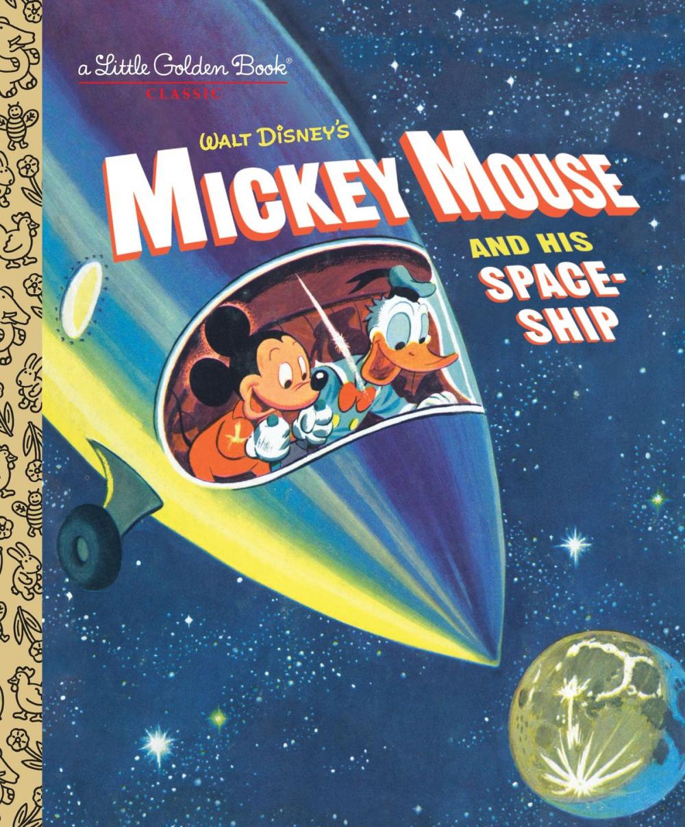 Big bigCover of Mickey Mouse and His Spaceship (Disney: Mickey Mouse)