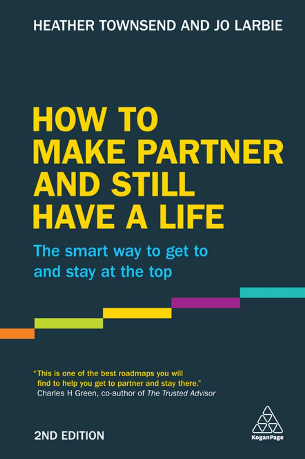 Big bigCover of How to Make Partner and Still Have a Life