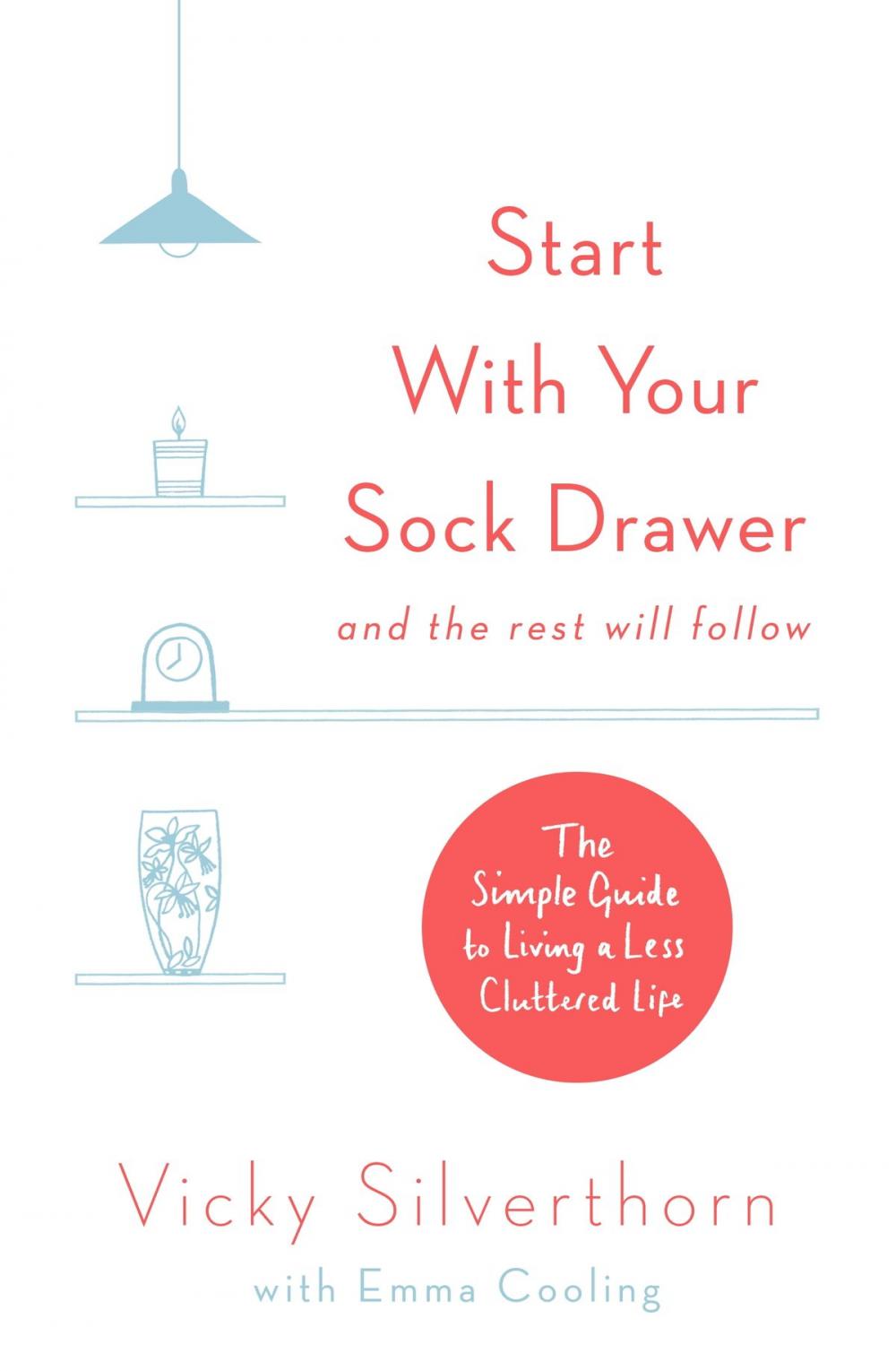 Big bigCover of Start with Your Sock Drawer