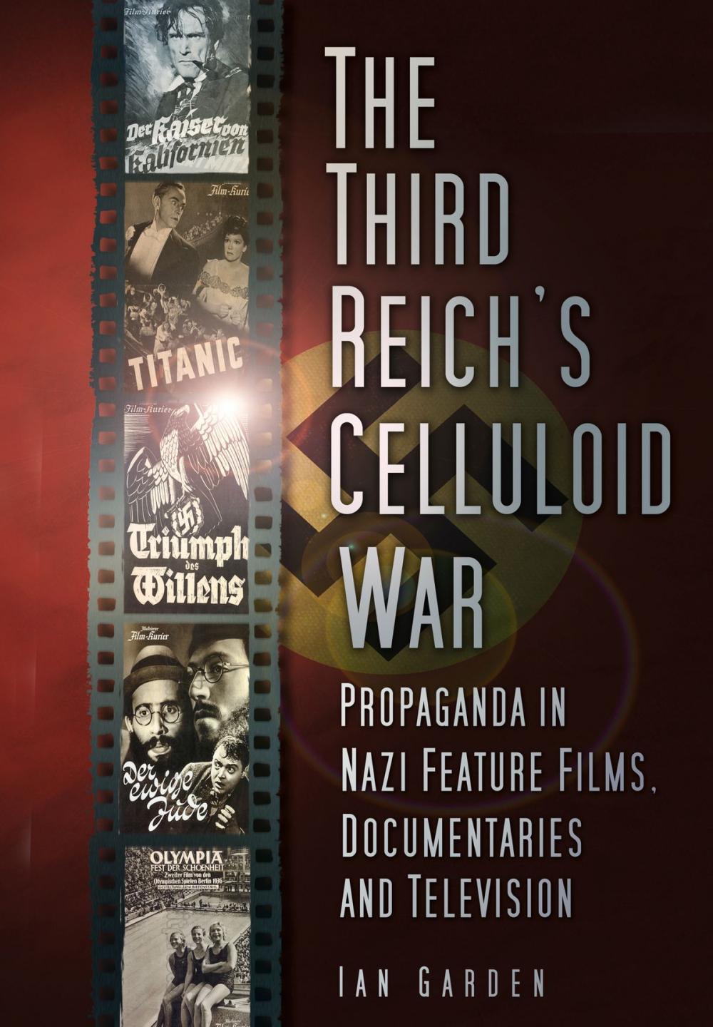 Big bigCover of Third Reich's Celluloid War