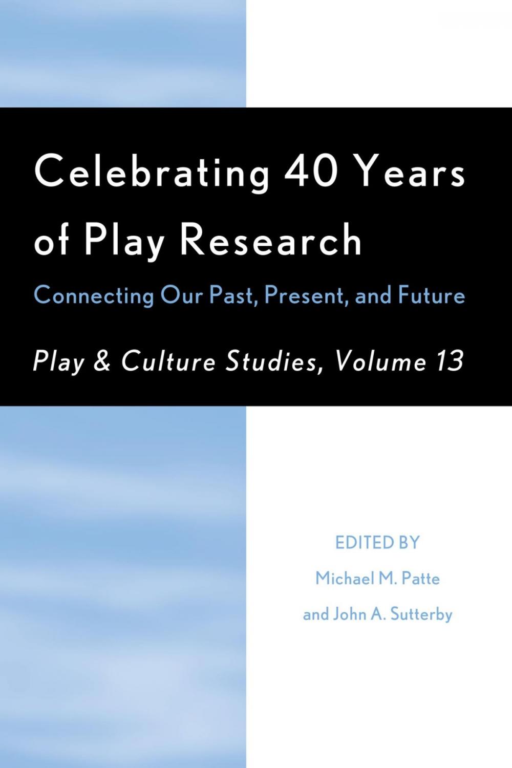 Big bigCover of Celebrating 40 Years of Play Research