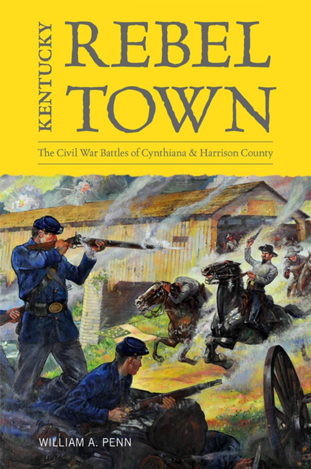 Big bigCover of Kentucky Rebel Town