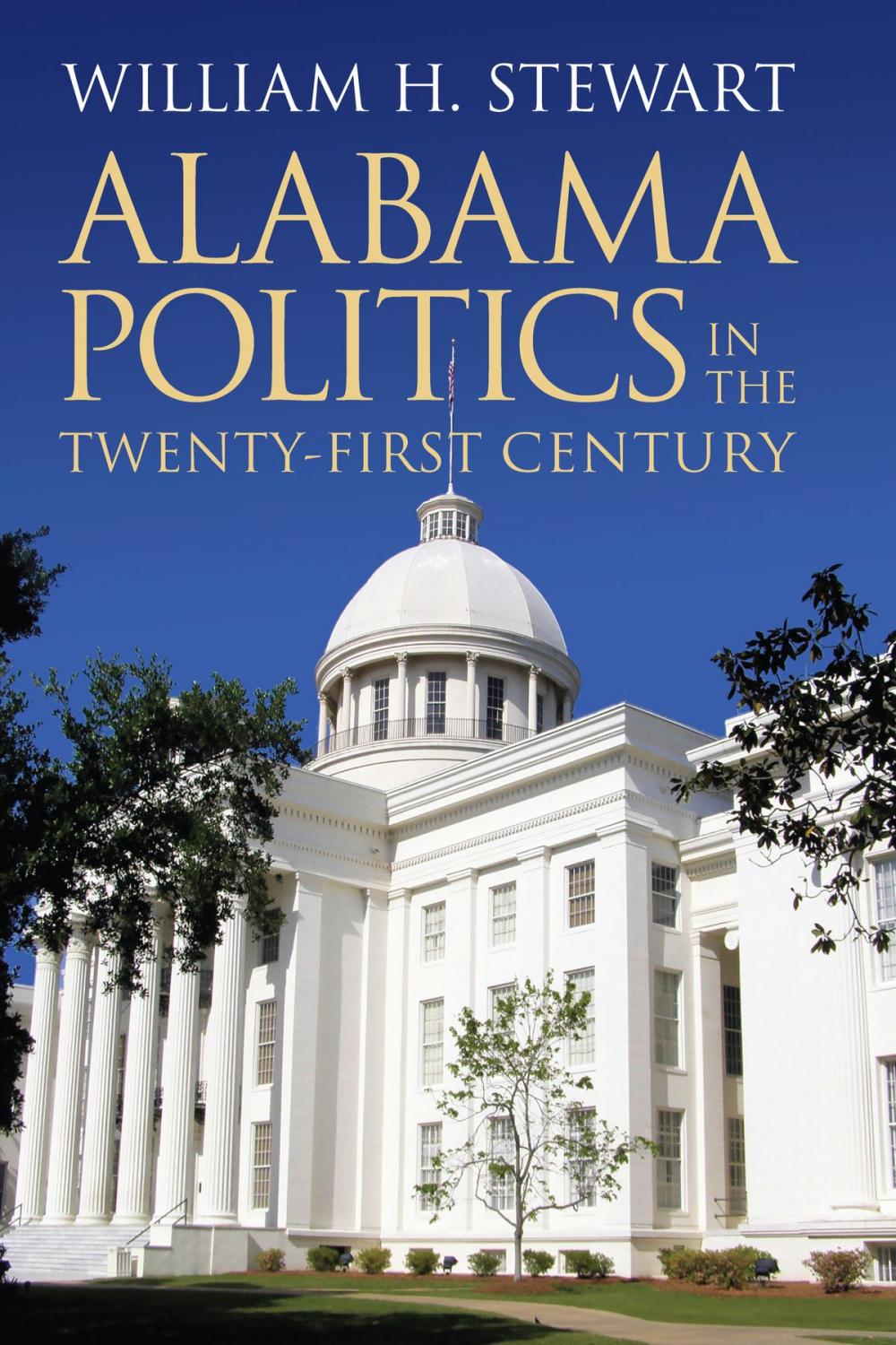 Big bigCover of Alabama Politics in the Twenty-First Century