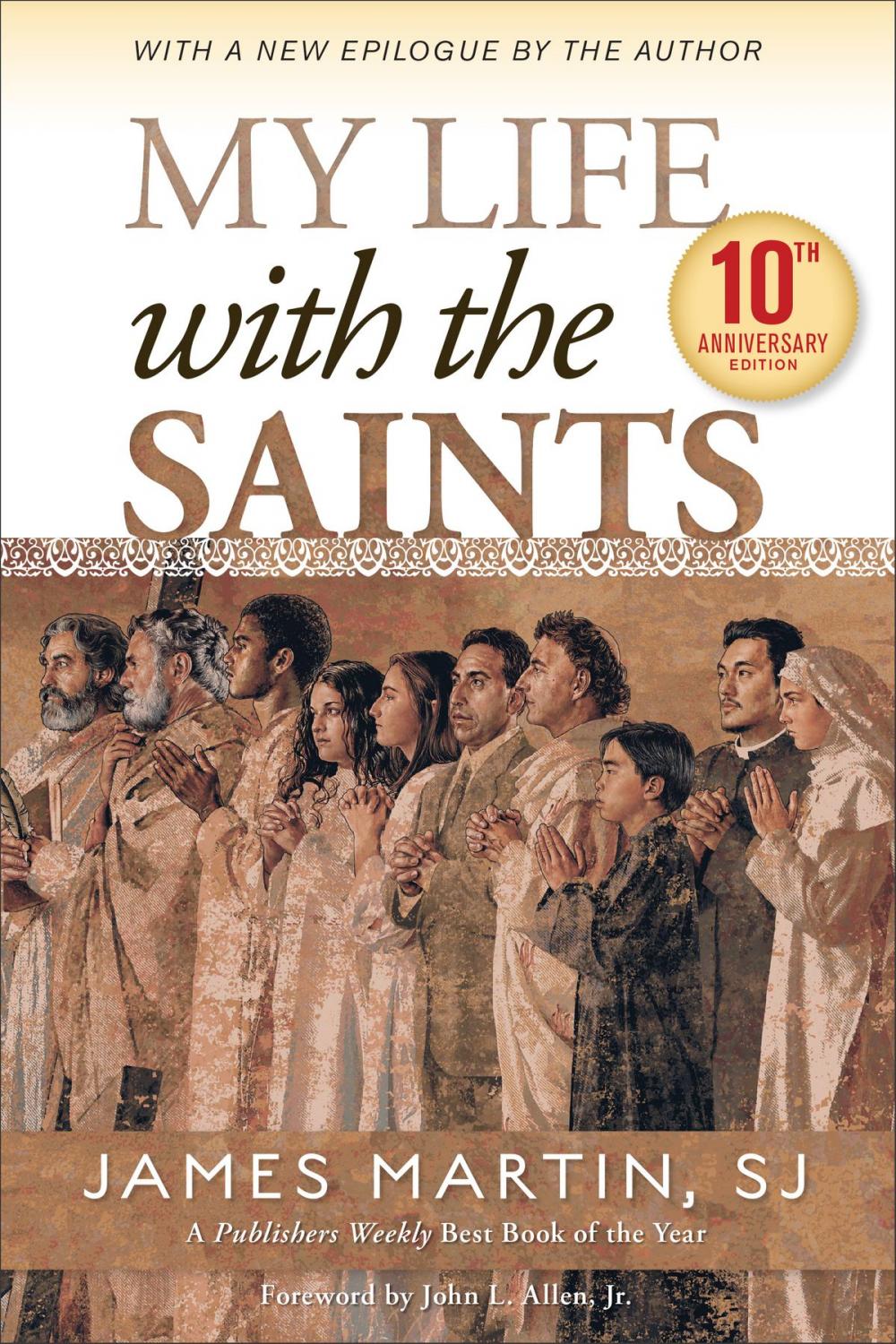 Big bigCover of My Life with the Saints (10th Anniversary Edition)