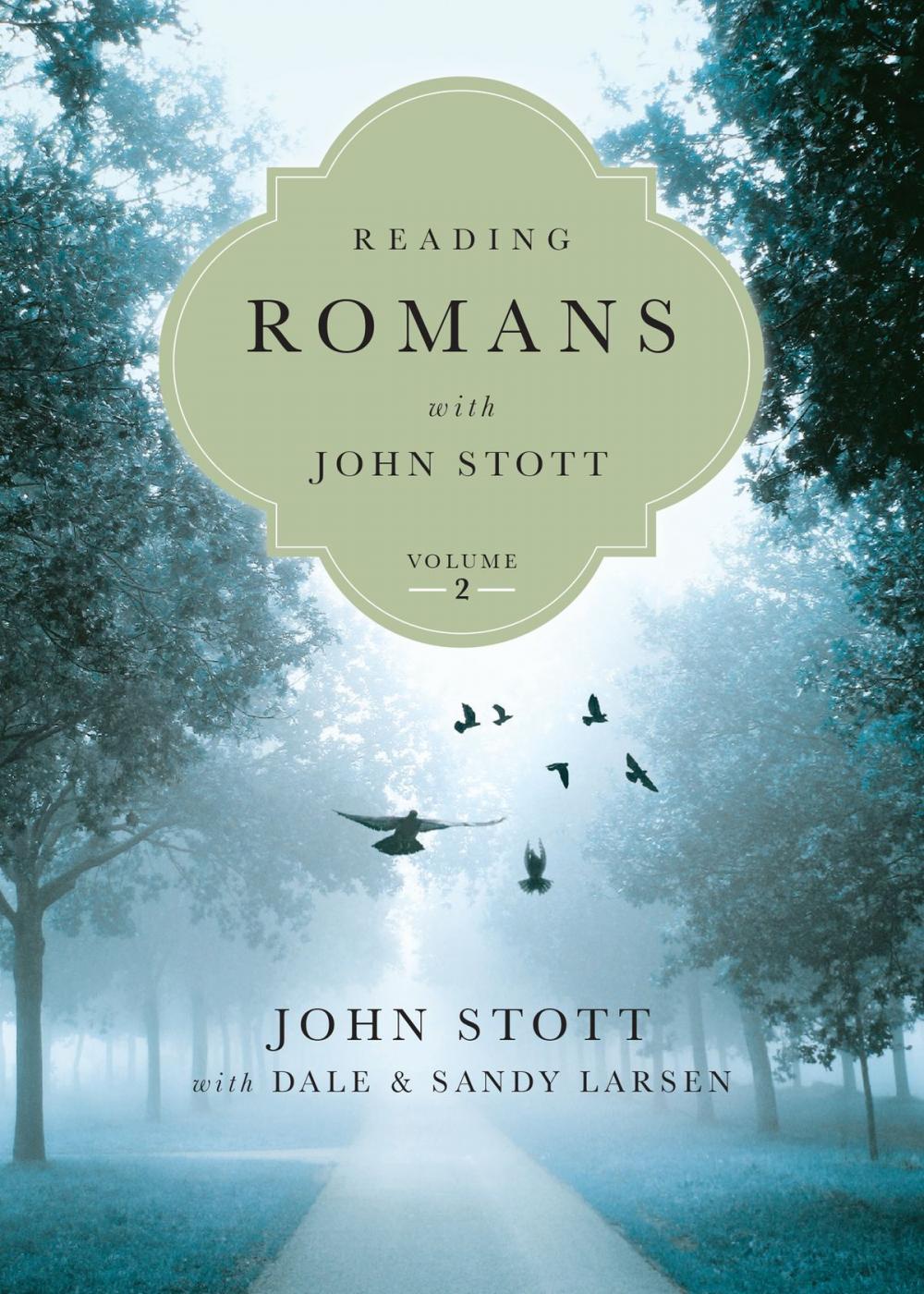 Big bigCover of Reading Romans with John Stott, vol. 2