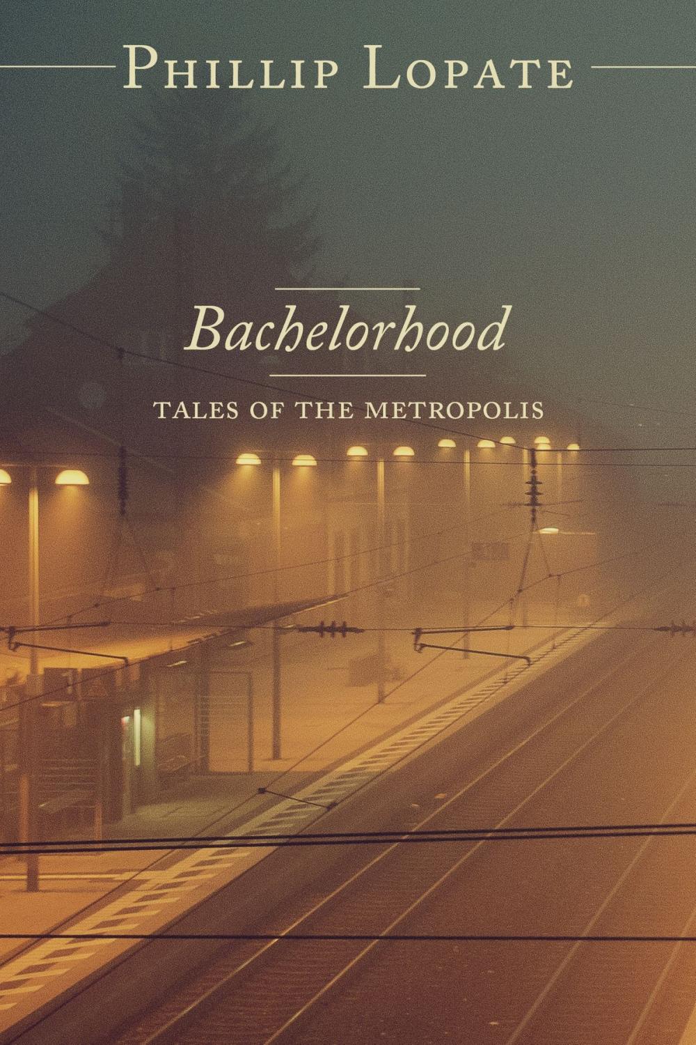 Big bigCover of Bachelorhood: Tales of the Metropolis