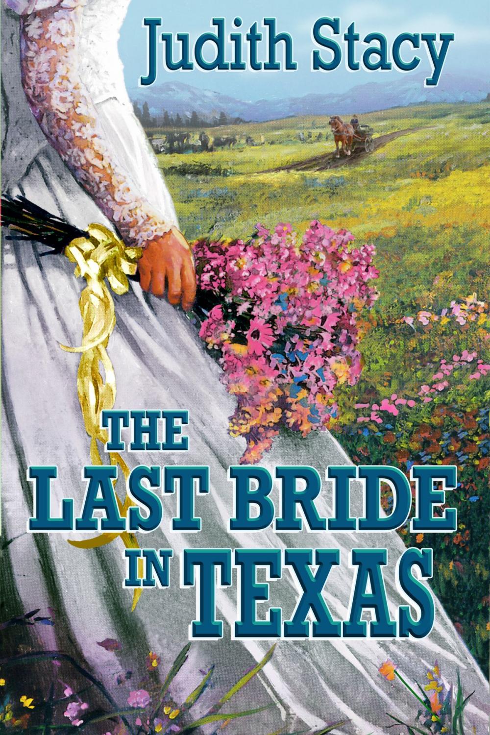 Big bigCover of The Last Bride in Texas