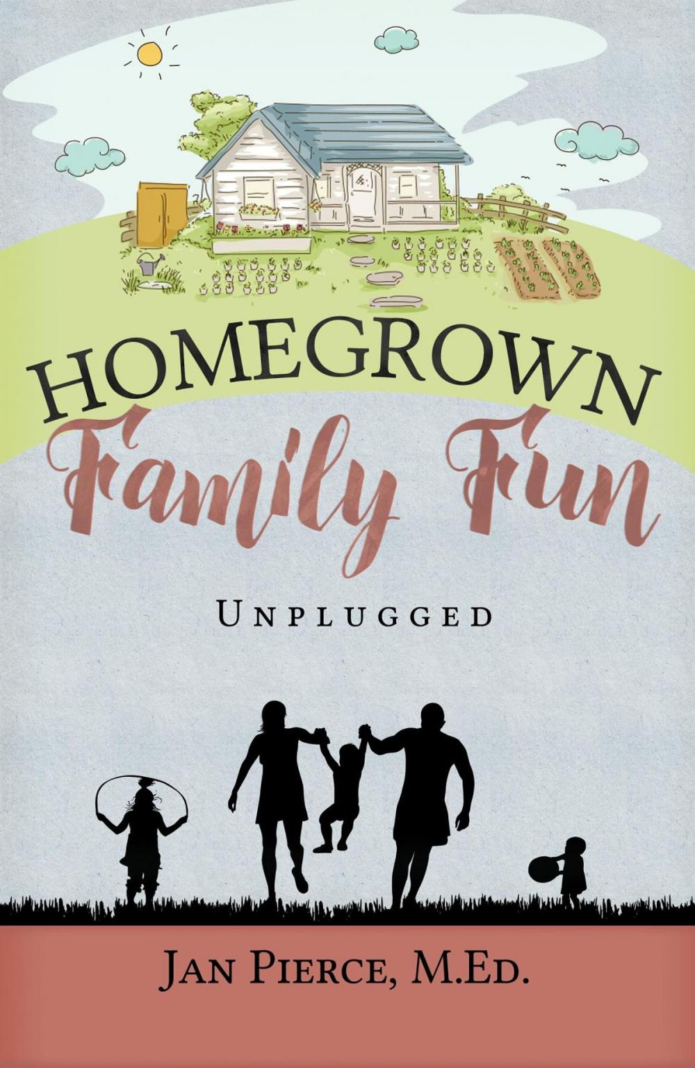 Big bigCover of Homegrown Family Fun