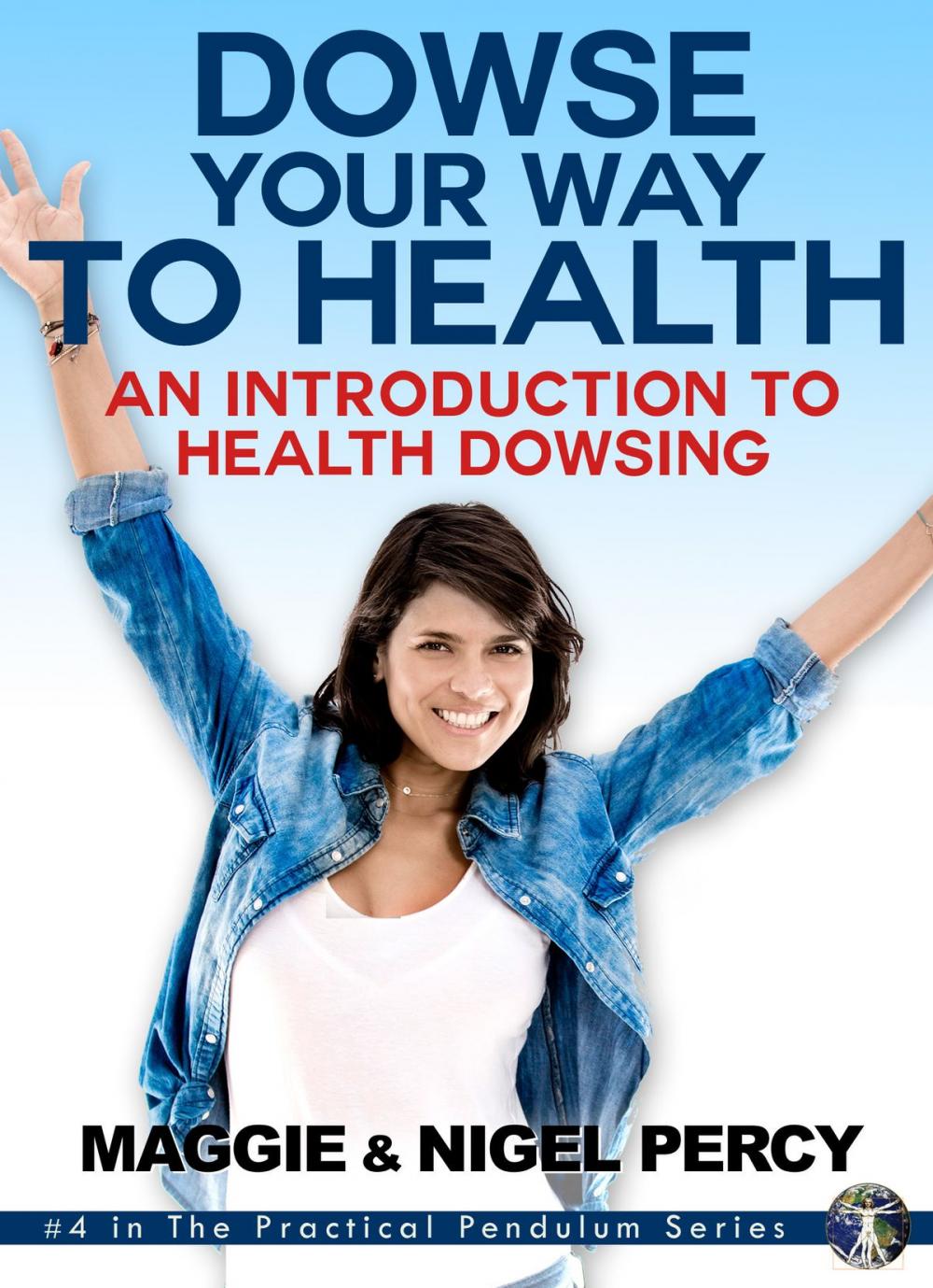 Big bigCover of Dowse Your Way To Health