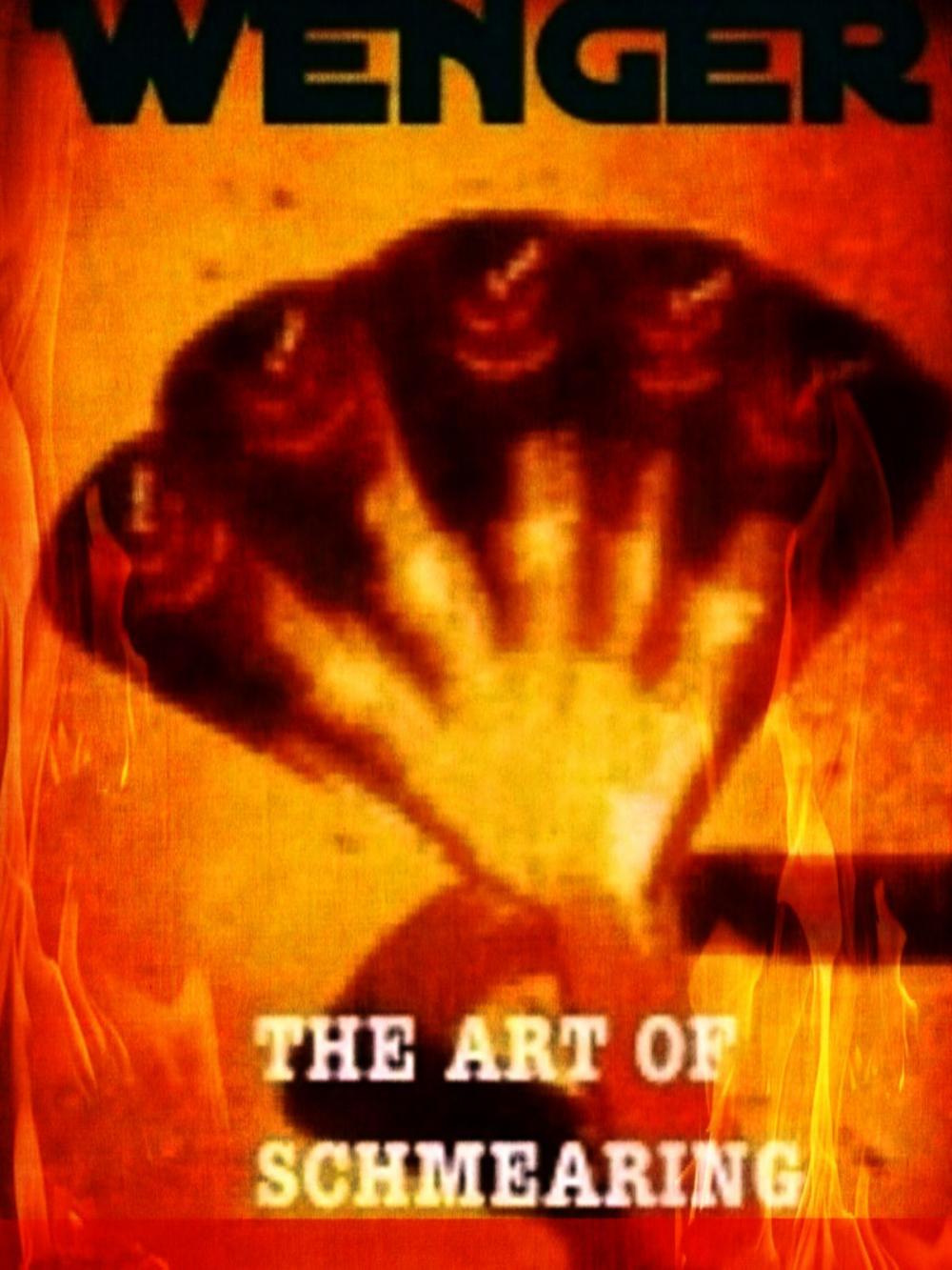 Big bigCover of The Art of Schmearing: The Rise of Bitch and the Fall of Man