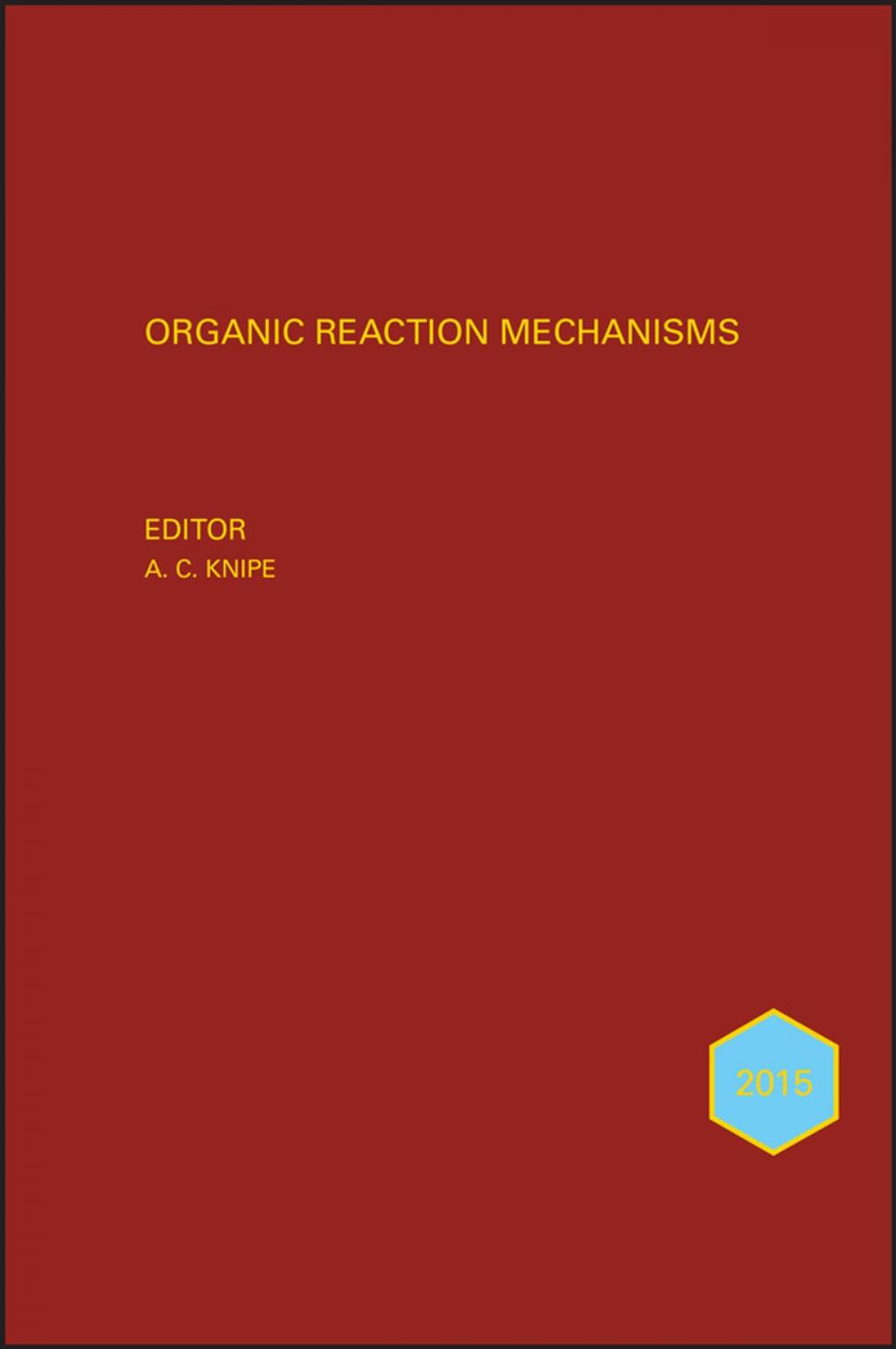 Big bigCover of Organic Reaction Mechanisms 2013