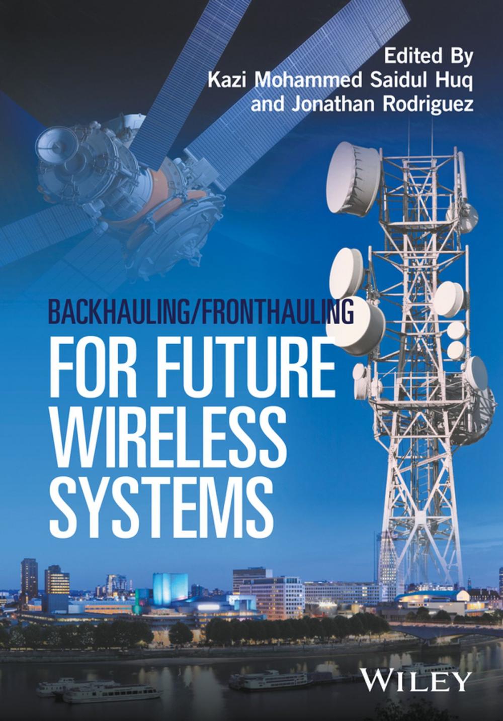 Big bigCover of Backhauling / Fronthauling for Future Wireless Systems