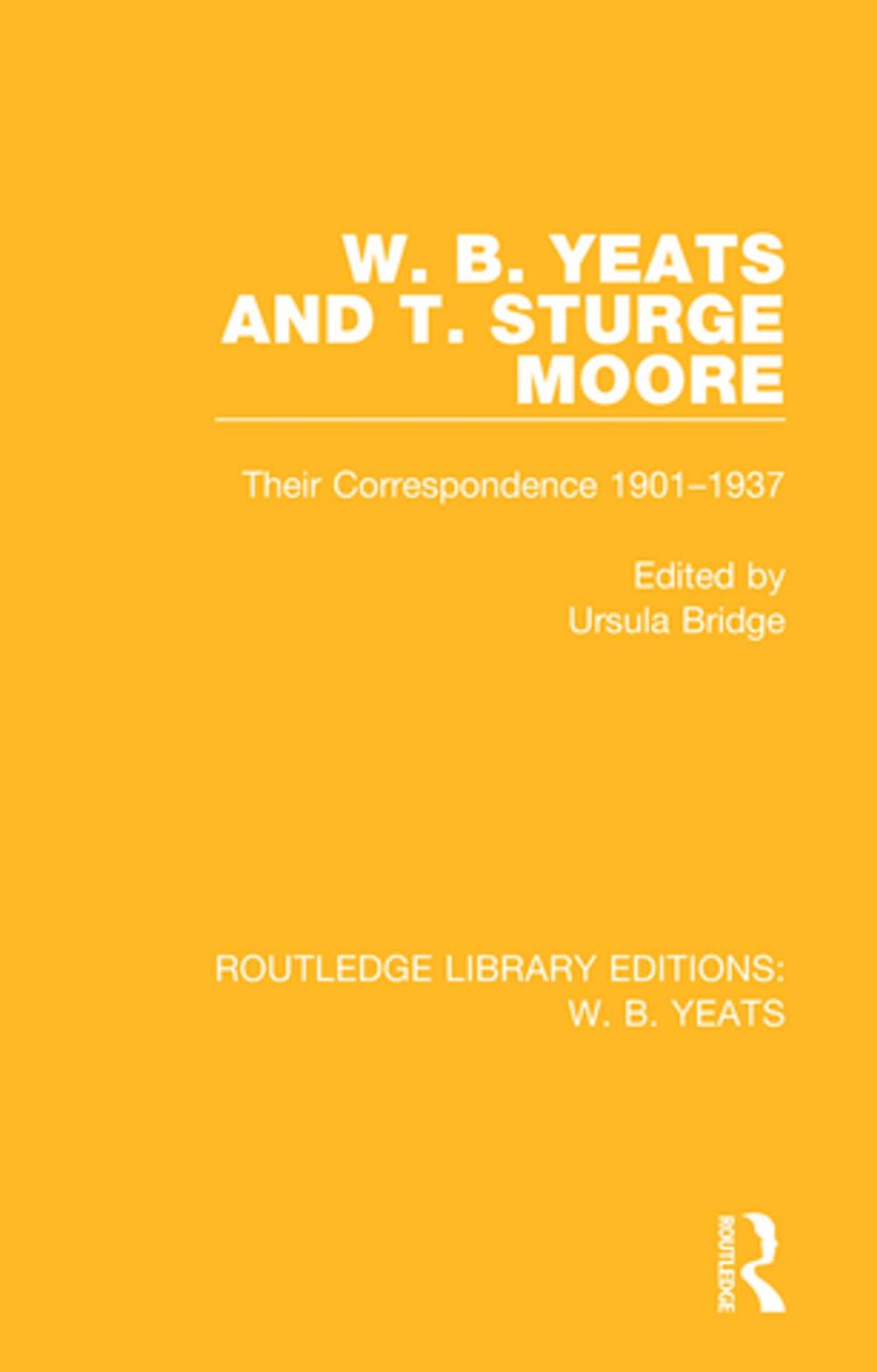 Big bigCover of W. B. Yeats and T. Sturge Moore