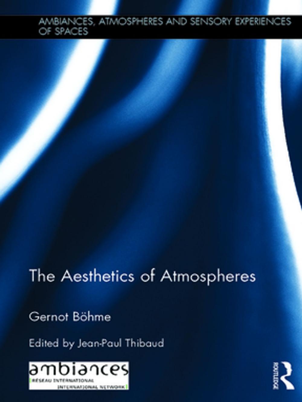 Big bigCover of The Aesthetics of Atmospheres