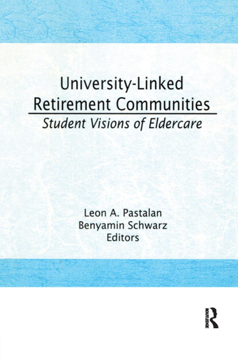 Big bigCover of University-Linked Retirement Communities