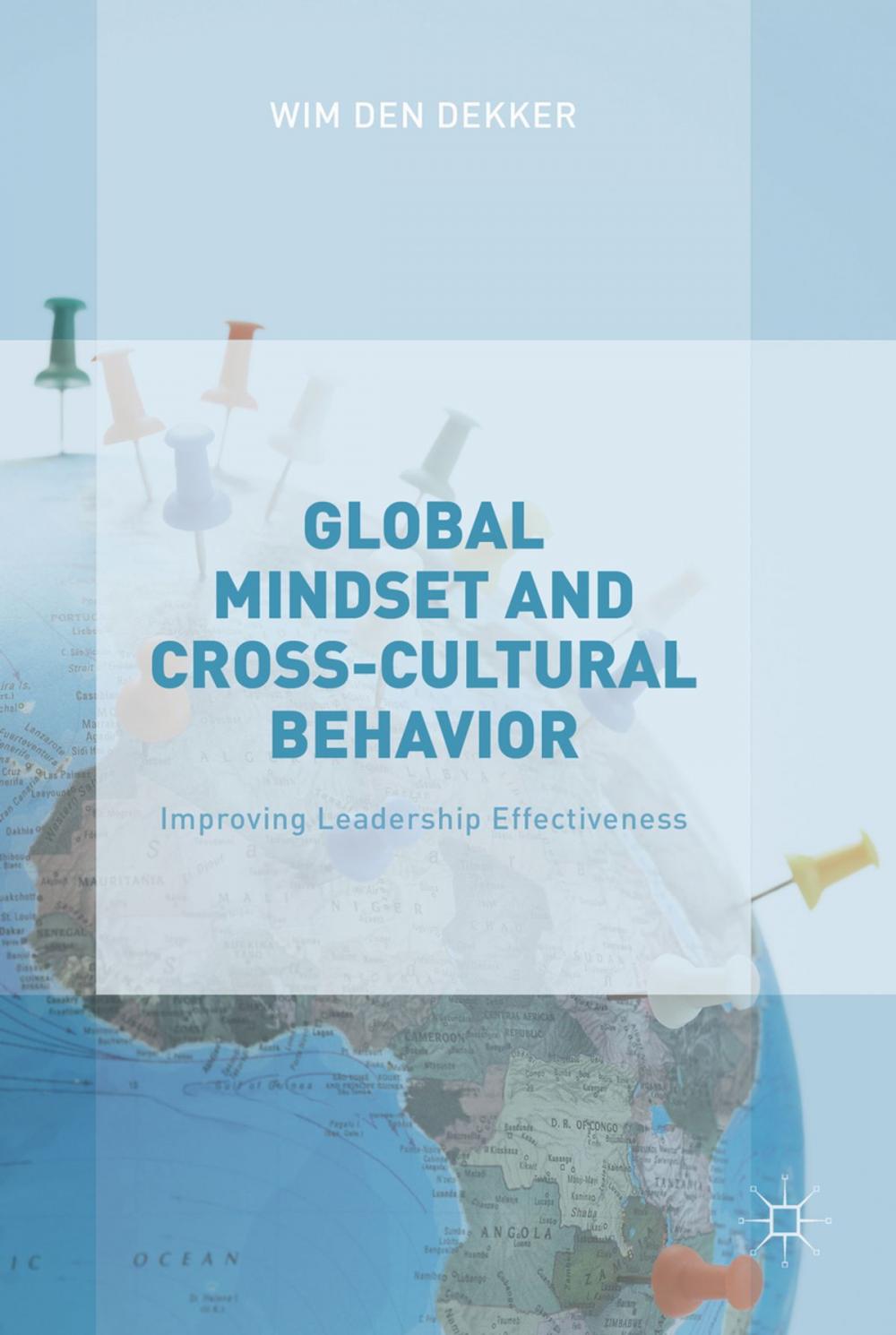 Big bigCover of Global Mindset and Cross-Cultural Behavior