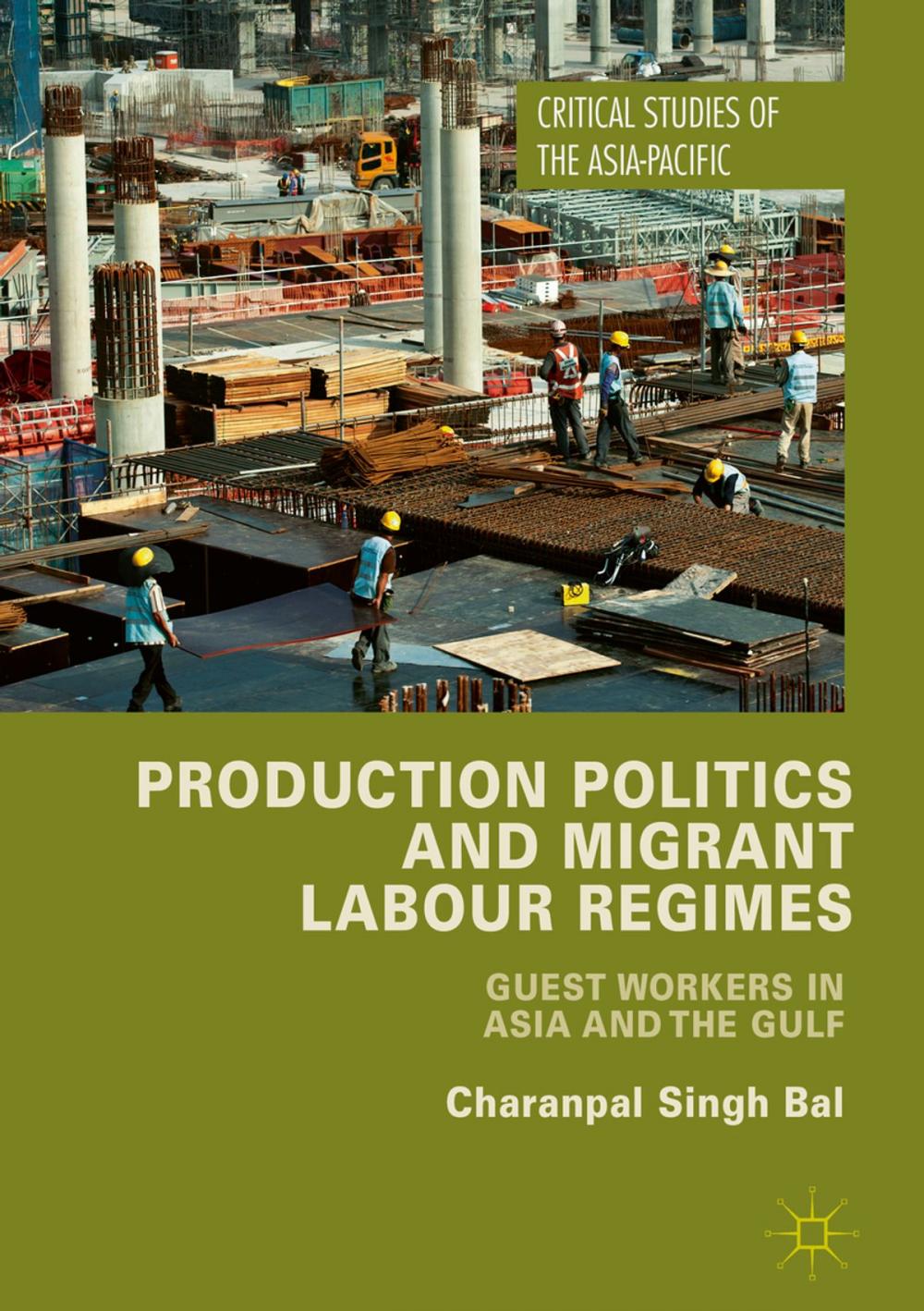 Big bigCover of Production Politics and Migrant Labour Regimes