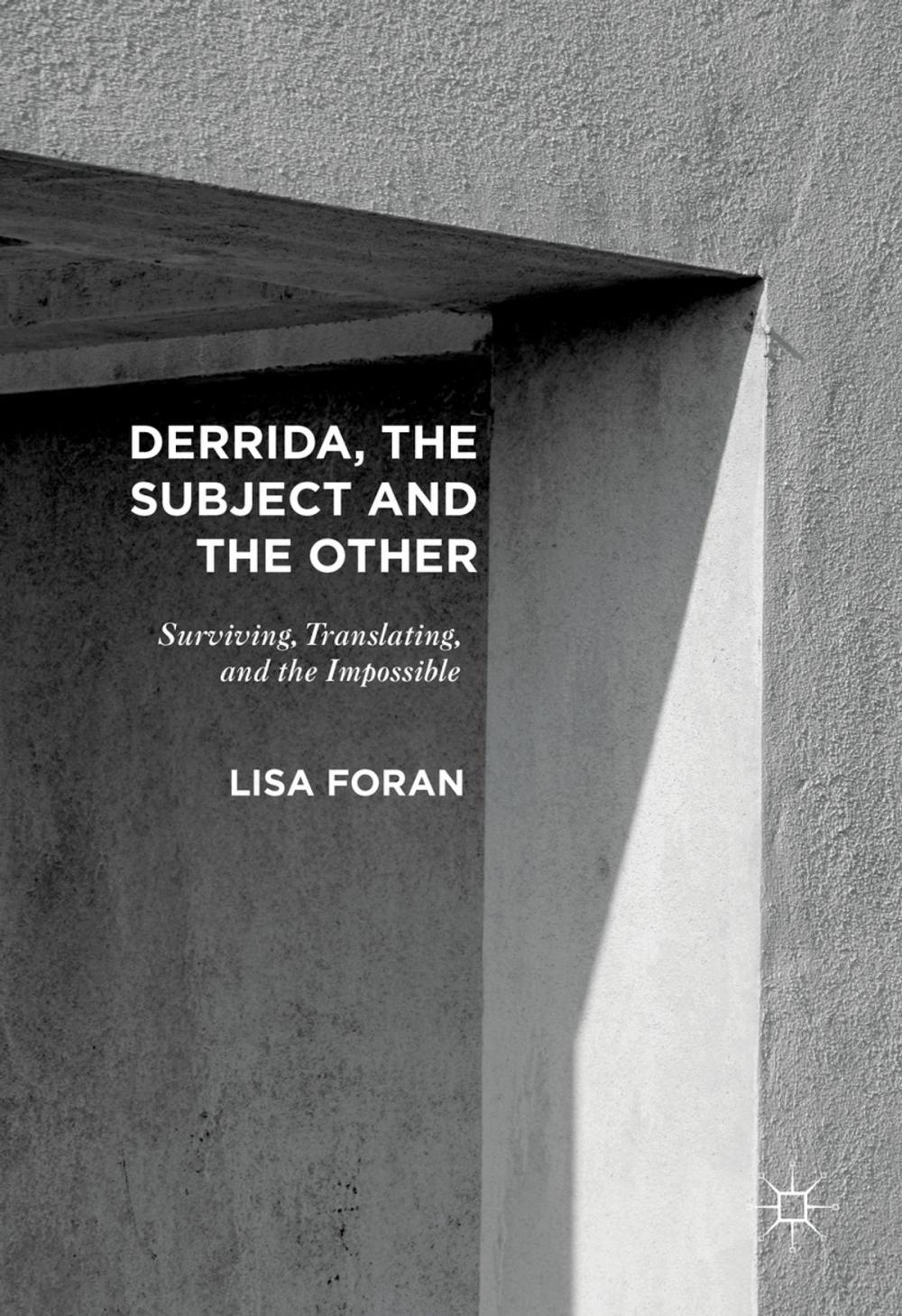 Big bigCover of Derrida, the Subject and the Other