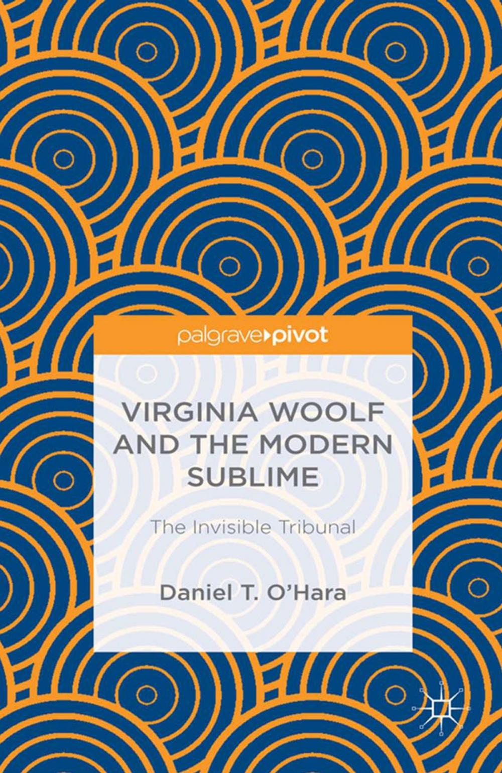 Big bigCover of Virginia Woolf and the Modern Sublime