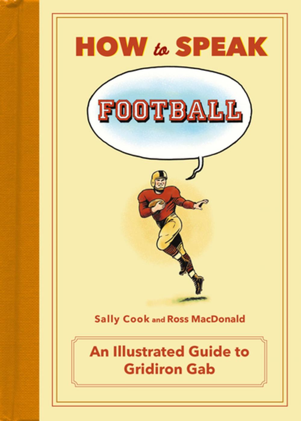 Big bigCover of How to Speak Football