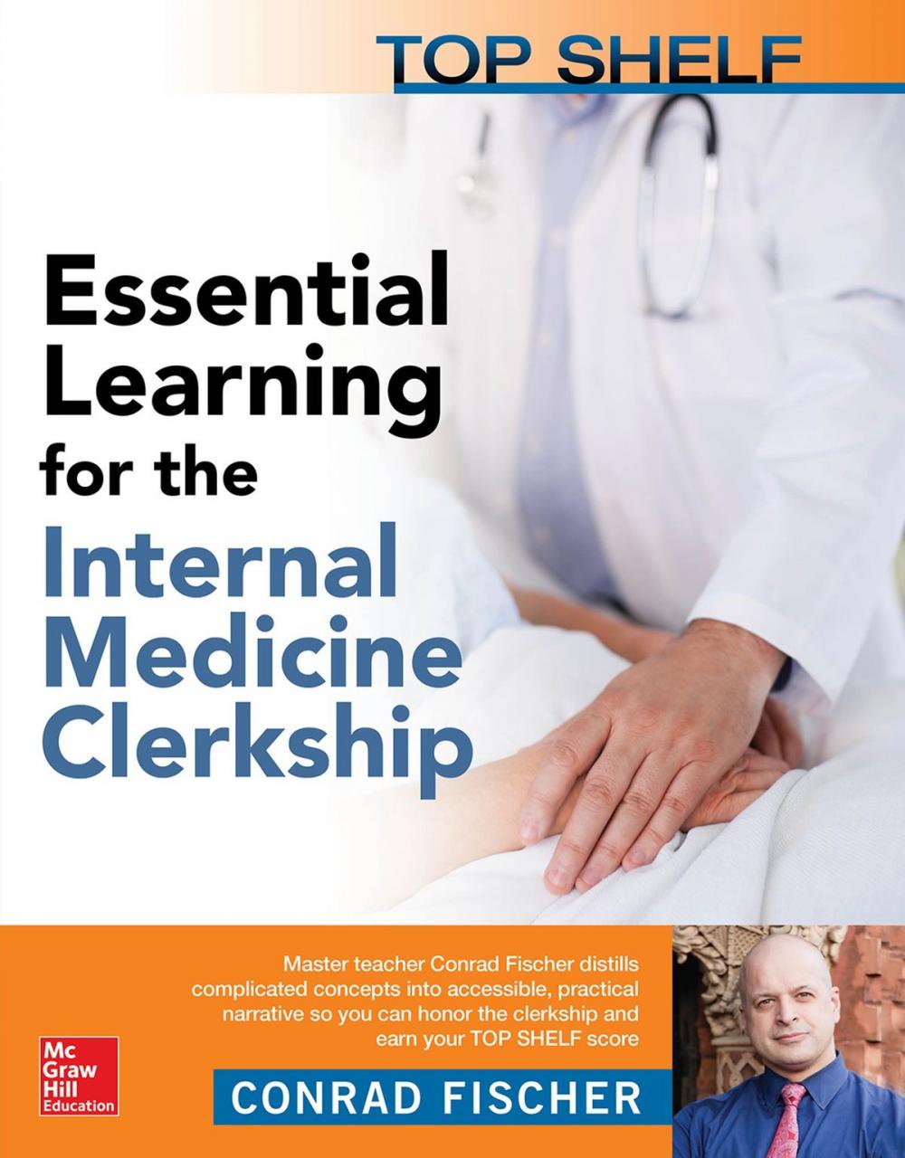 Big bigCover of Top Shelf: Essential Learning for the Internal Medicine Clerkship