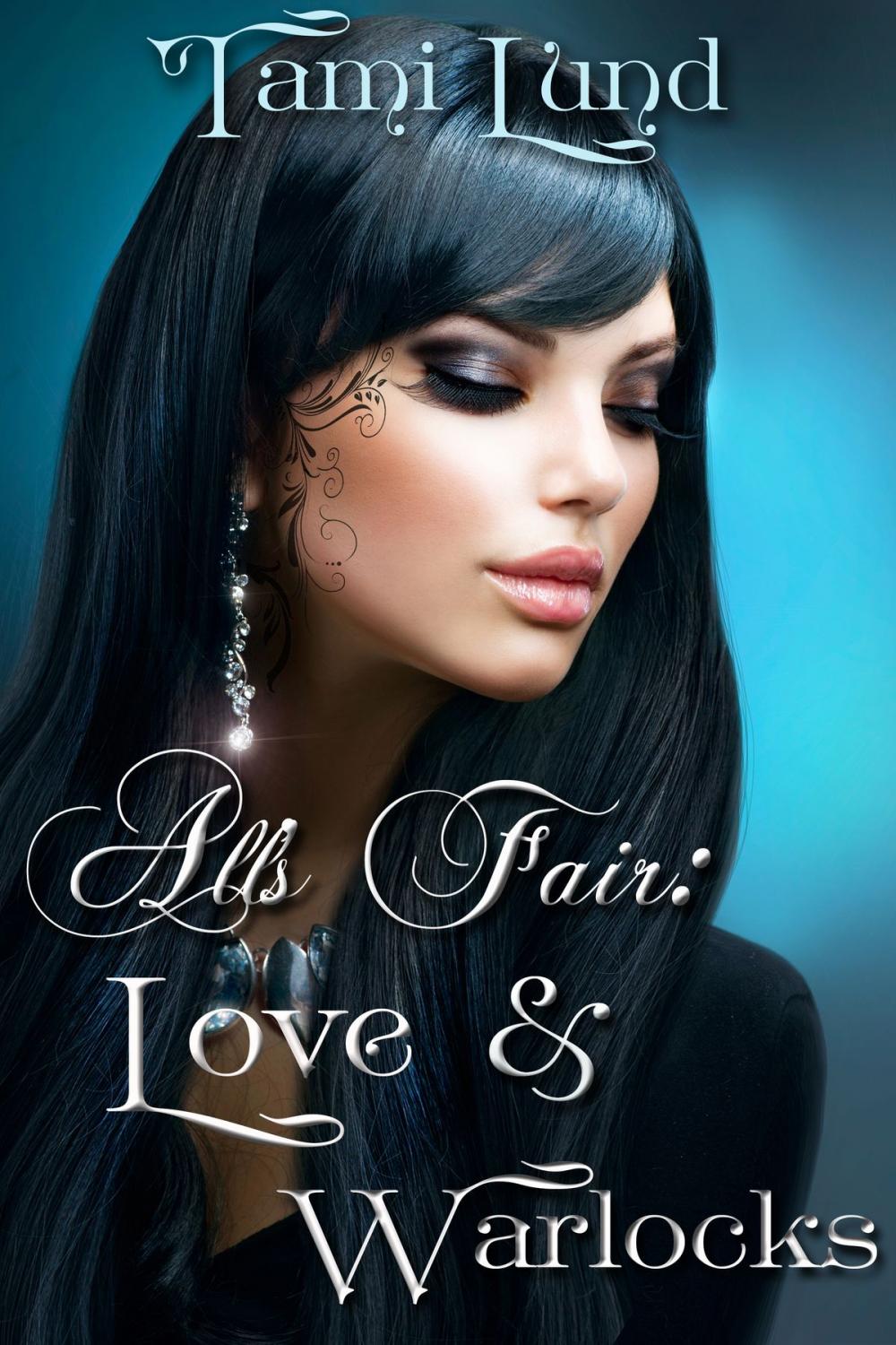 Big bigCover of All's Fair: Love and Warlocks