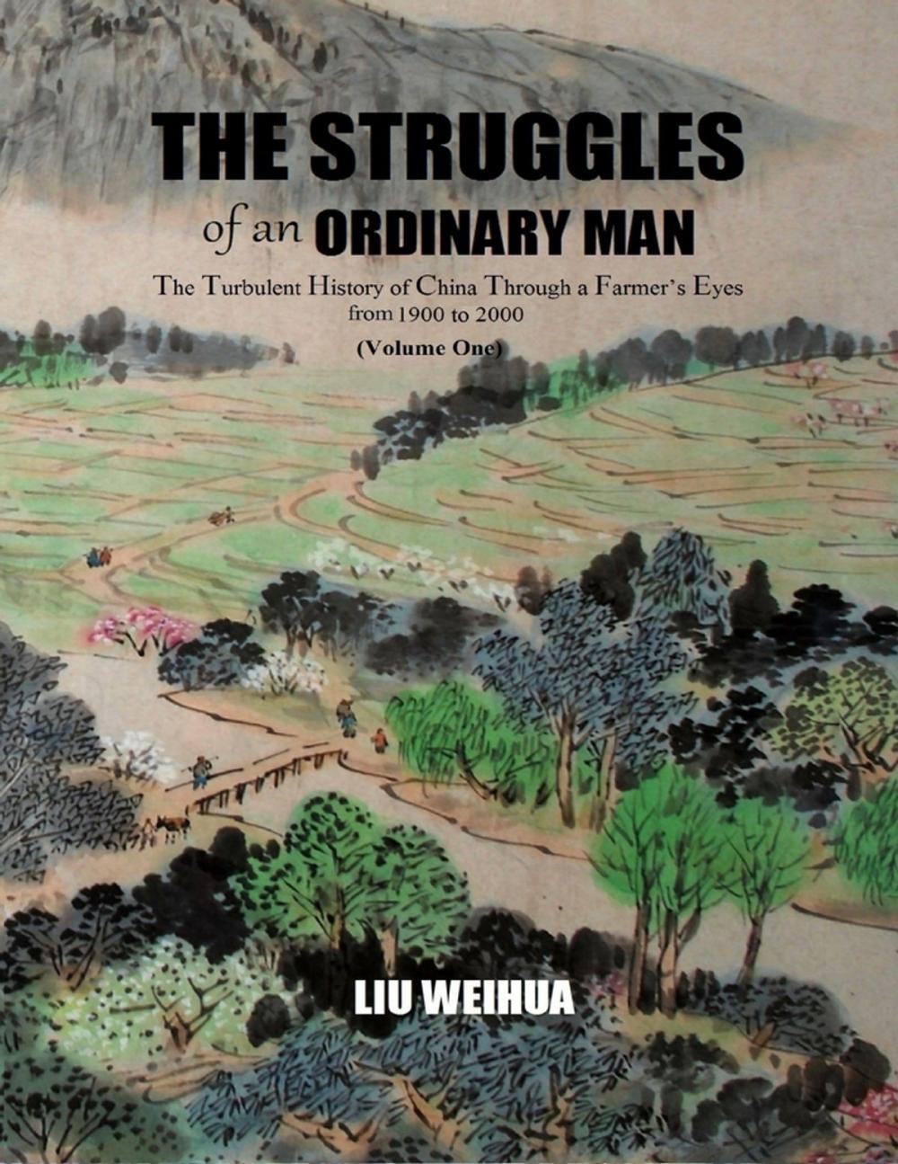 Big bigCover of The Struggles of an Ordinary Man (China 1930-2000)